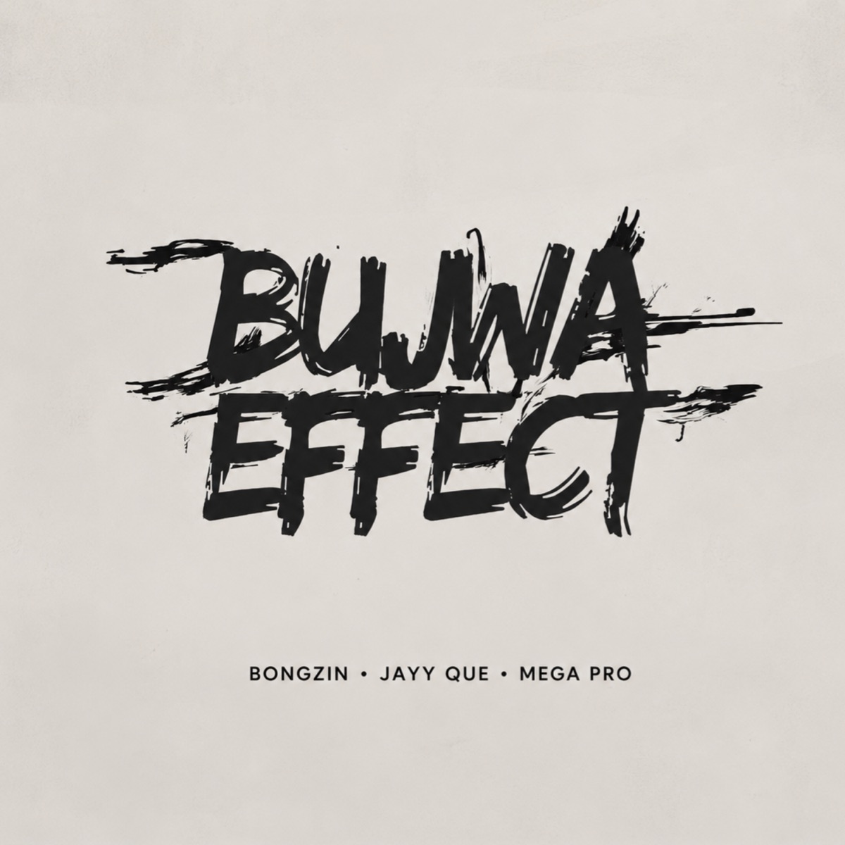 Bujwa Effect - Single by Pro kidd rsa, Jayy Que & Mega Pro album cover