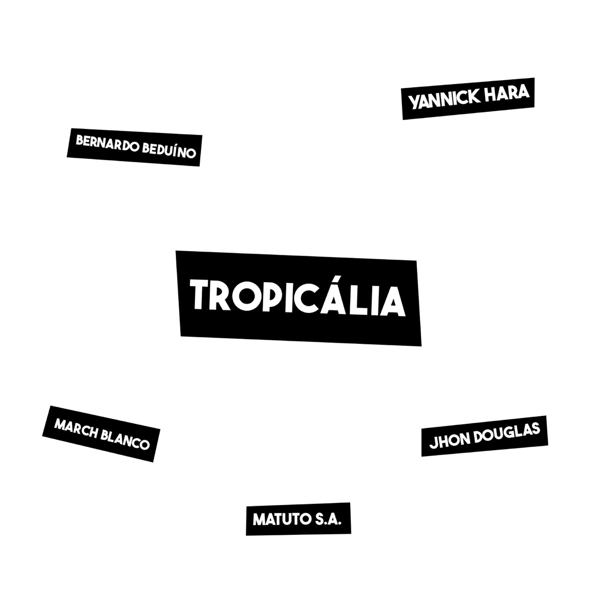 TROPICÁLIA (feat. Marco Blanco, Matuto S.A. & Bernardo Beduino) - Single by Yannick Hara & Jhon Douglas album cover