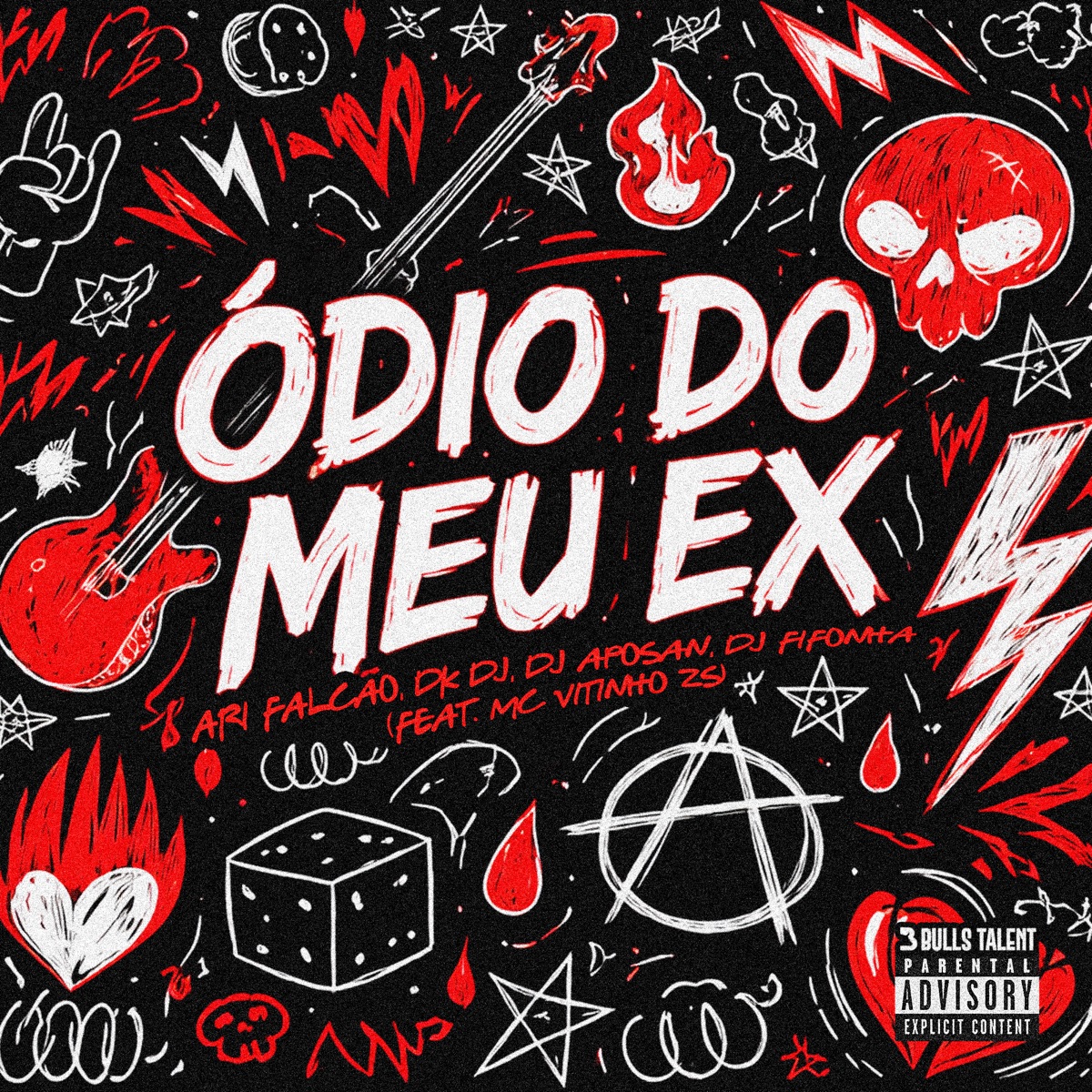 ÓDIO DO MEU EX (feat. Mc Vitinho ZS) - Single by ARI FALCÃO, DK DJ, DJ Aposan & DJ Fifonha album cover