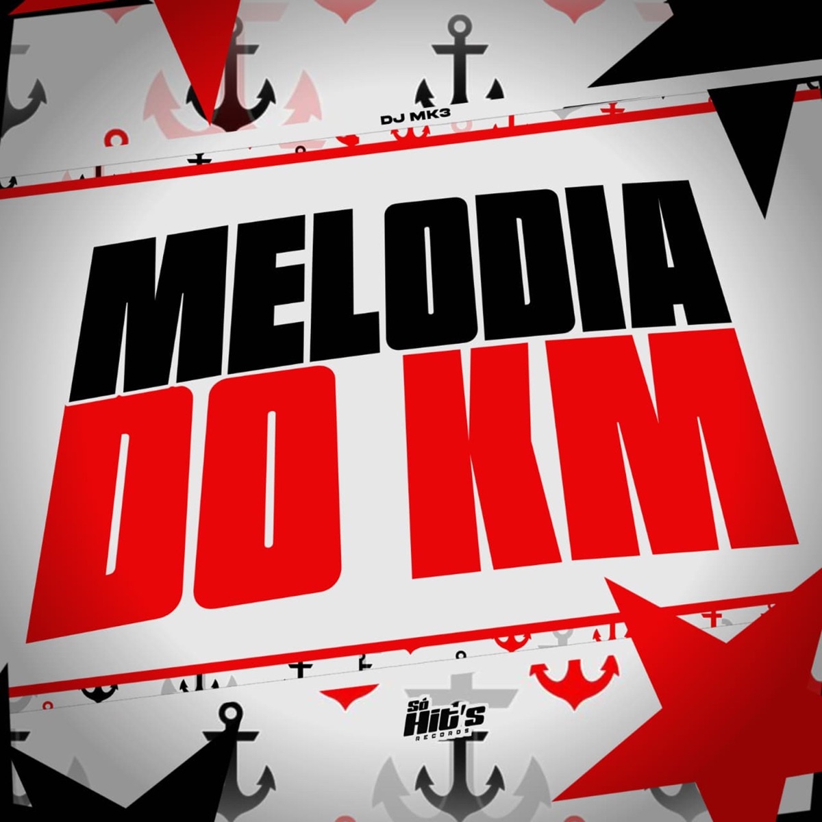 MELODIA DO KM - Single by DJ MK3 album cover