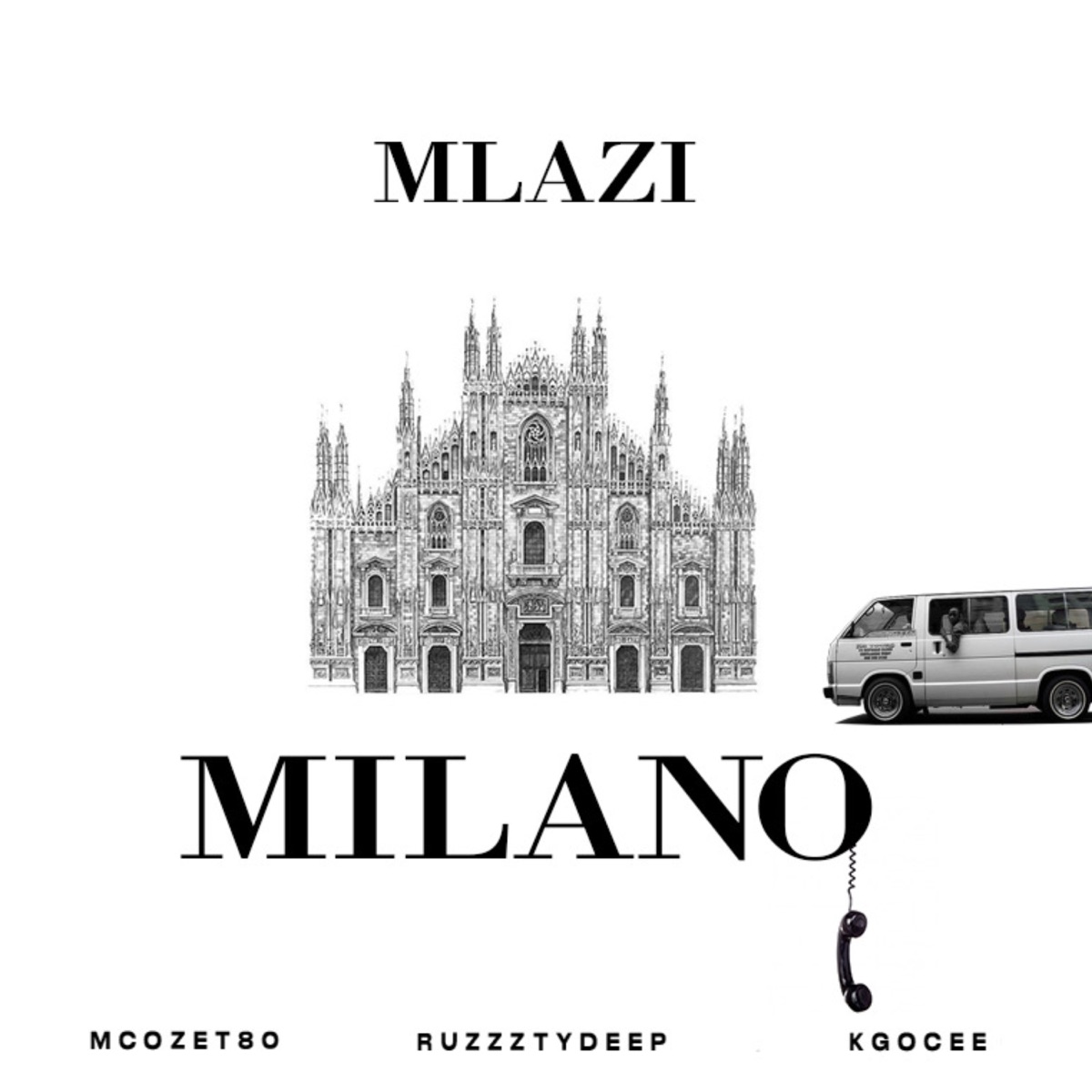 Mlazi Milano - Single by Mcozet80, ruzzztydeep & Kgocee album cover