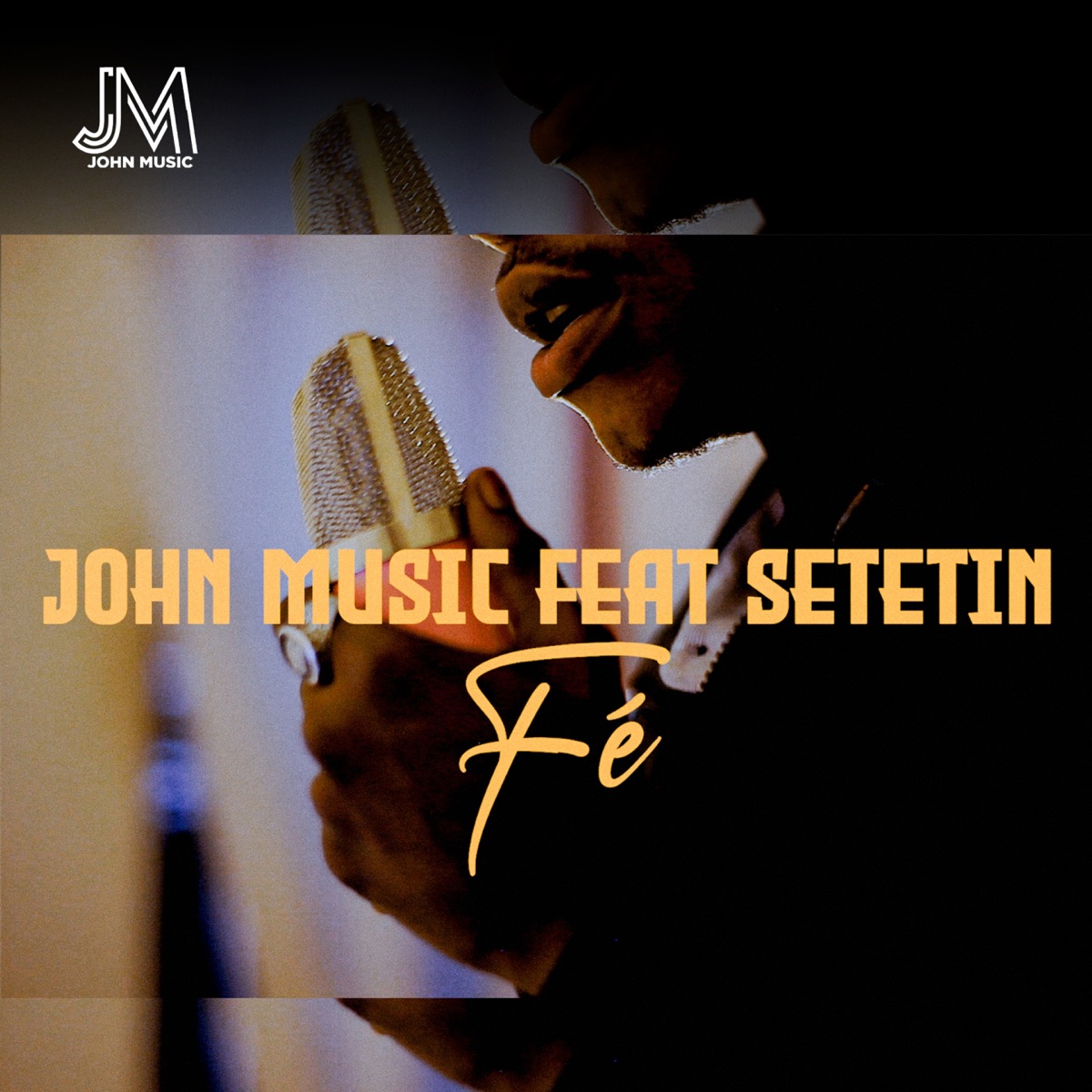 Fé (feat. SETETIN) - Single by John Music album cover