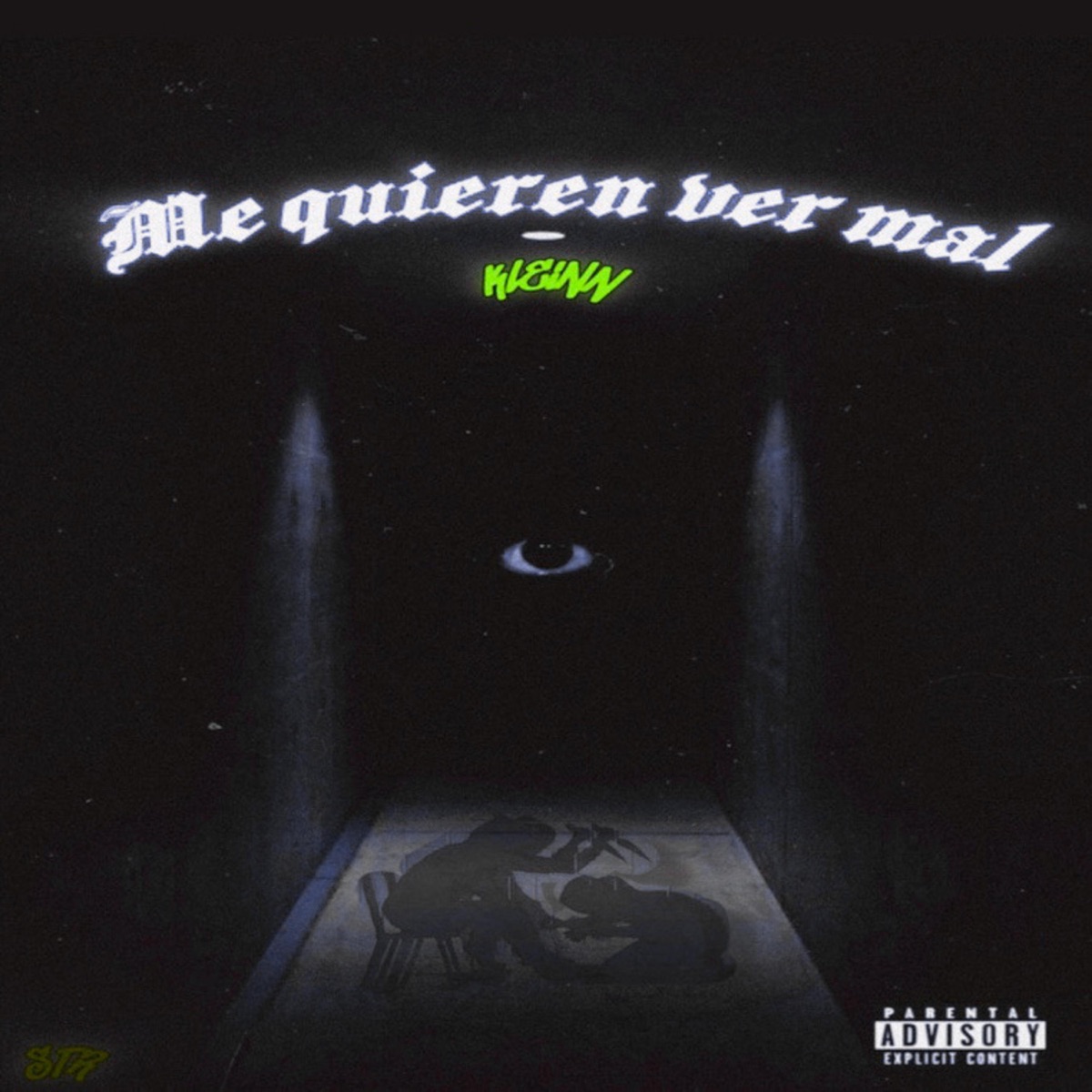 Me Quieren Ver Mal - Single by Kleinn album cover