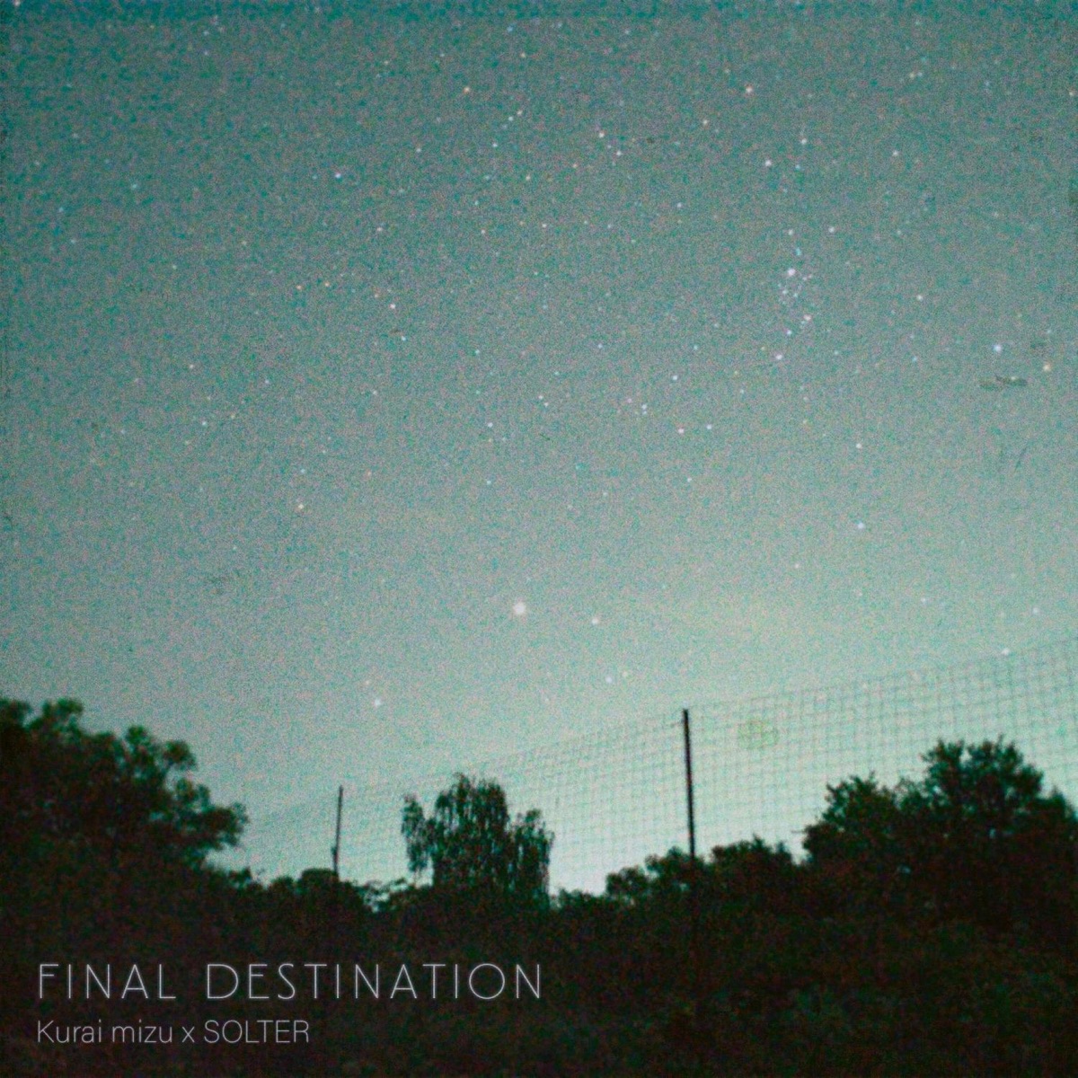 Final Destination - Single by Kurai mizu & SOLTER album cover