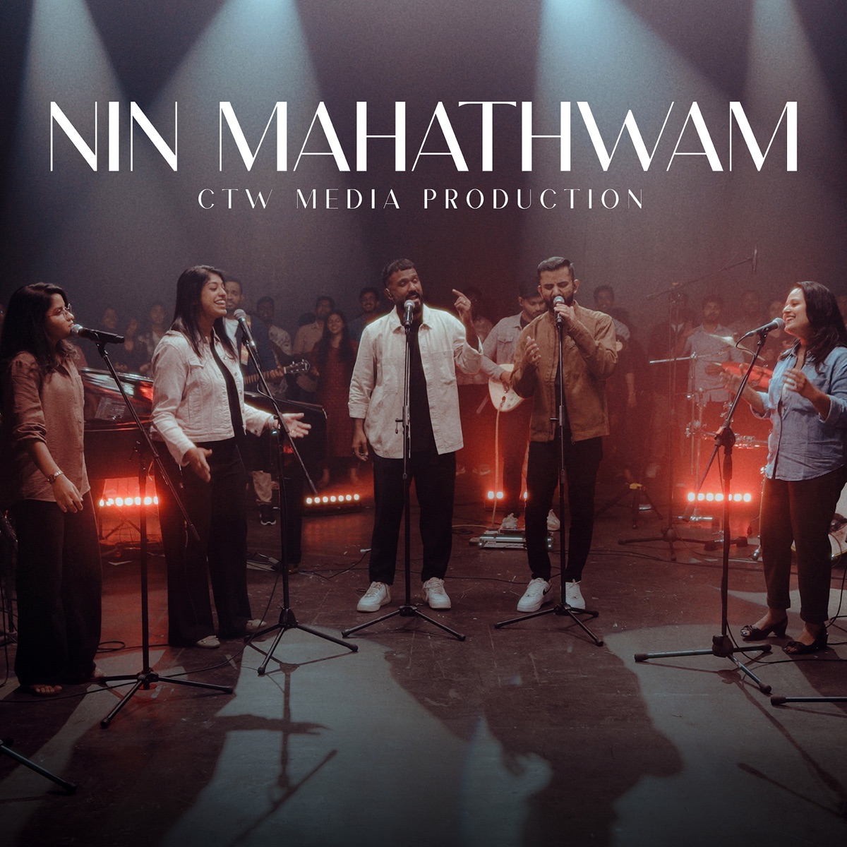 Nin Mahathwam (feat. Keziah James, Moses Titus, Joash Danne, Shamitha Mariam, Emmanuel KB, Sruthy Immanuel, Stephen Cherian Mathison & Hannah Sheila Mathison) - Single by CTW Media Productions album cover