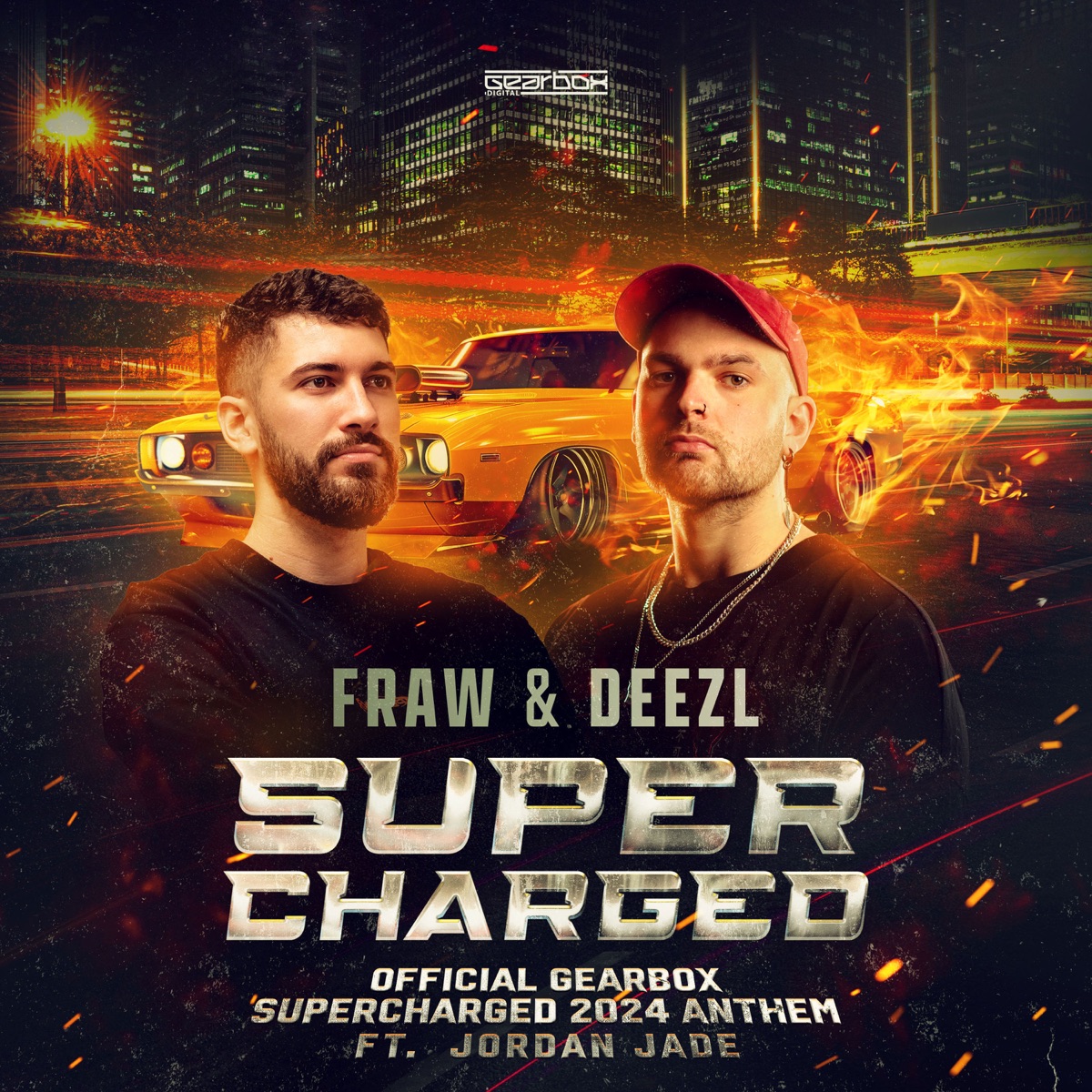 Supercharged (Official Gearbox Supercharged 2024 Anthem) [feat. Jordan Jade] - Single by Fraw & DEEZL album cover