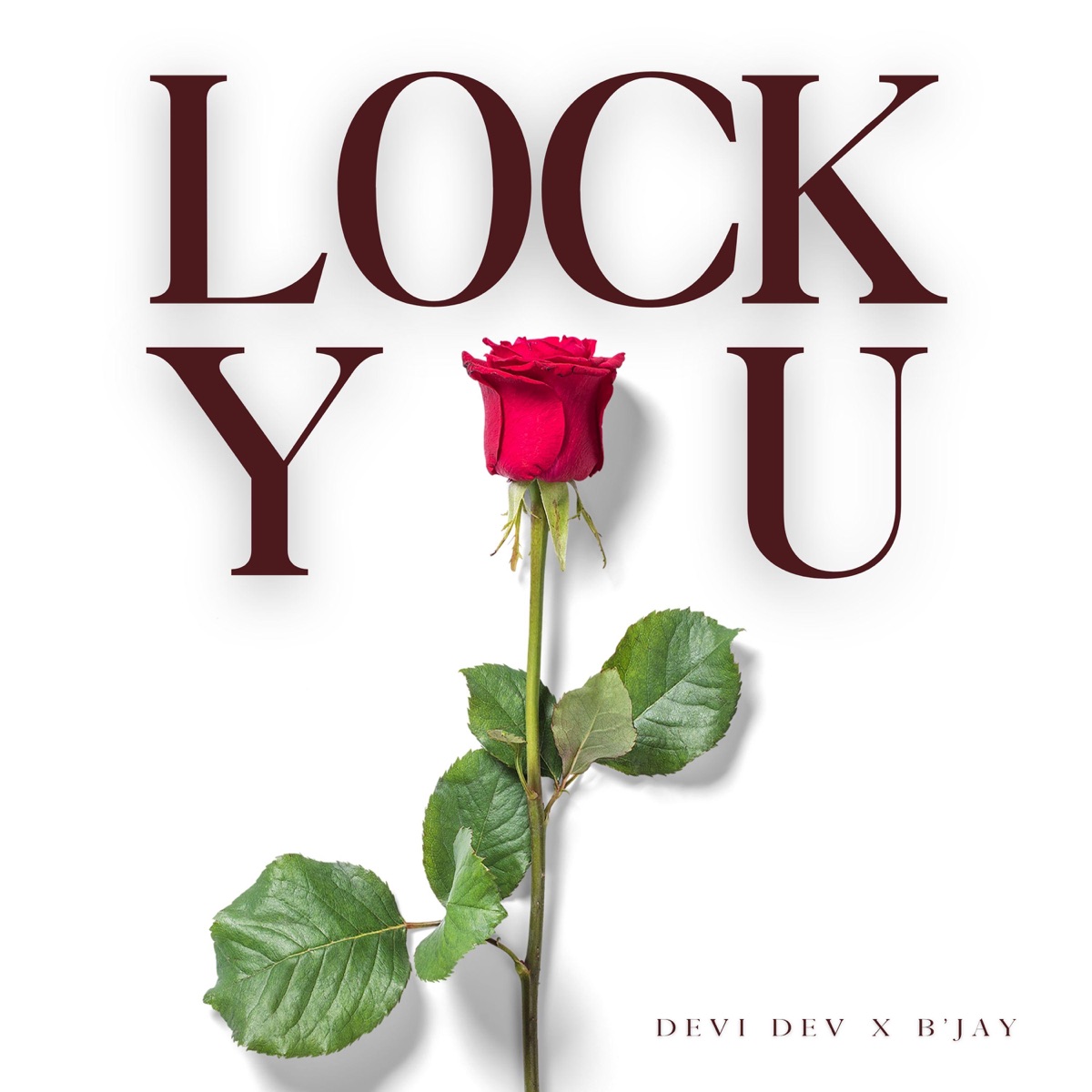 Lock You (feat. B'Jay) - Single by Devi Dev album cover
