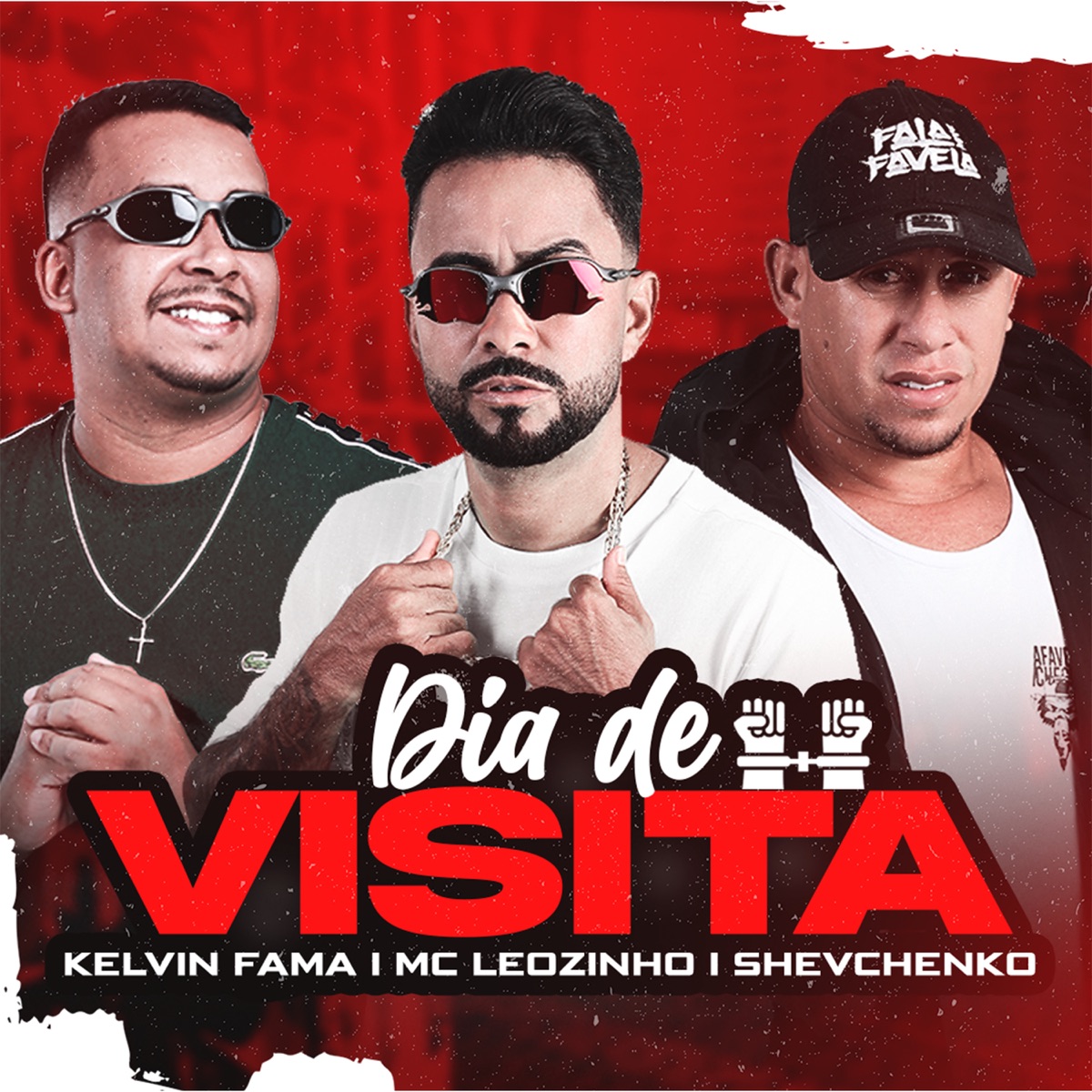 Dia de Visita - Single by Shevchenko, Leozinho O General & Kelvin Fama album cover