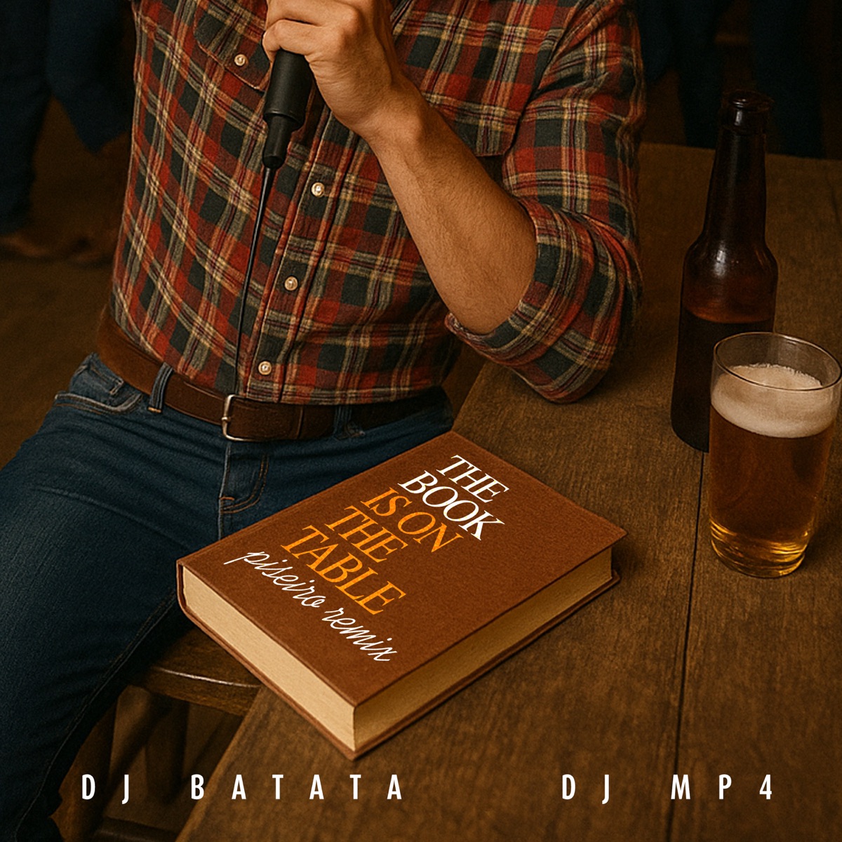 The Book Is On The Table (Piseiro Remix) - Single by Dj Batata, DJ MP4 & Charlie Jackson album cover