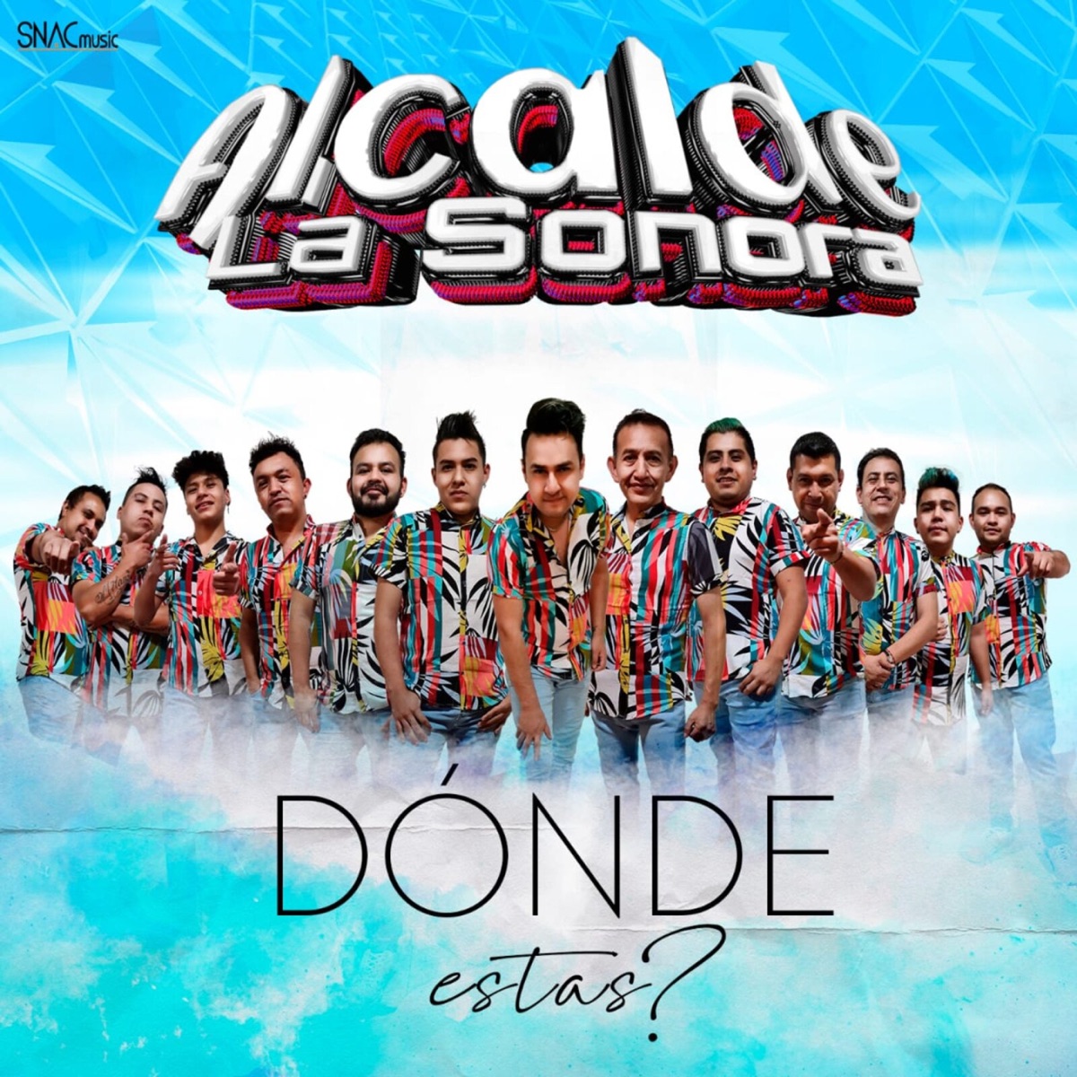 Donde Estas? - Single by Alcalde La Sonora album cover