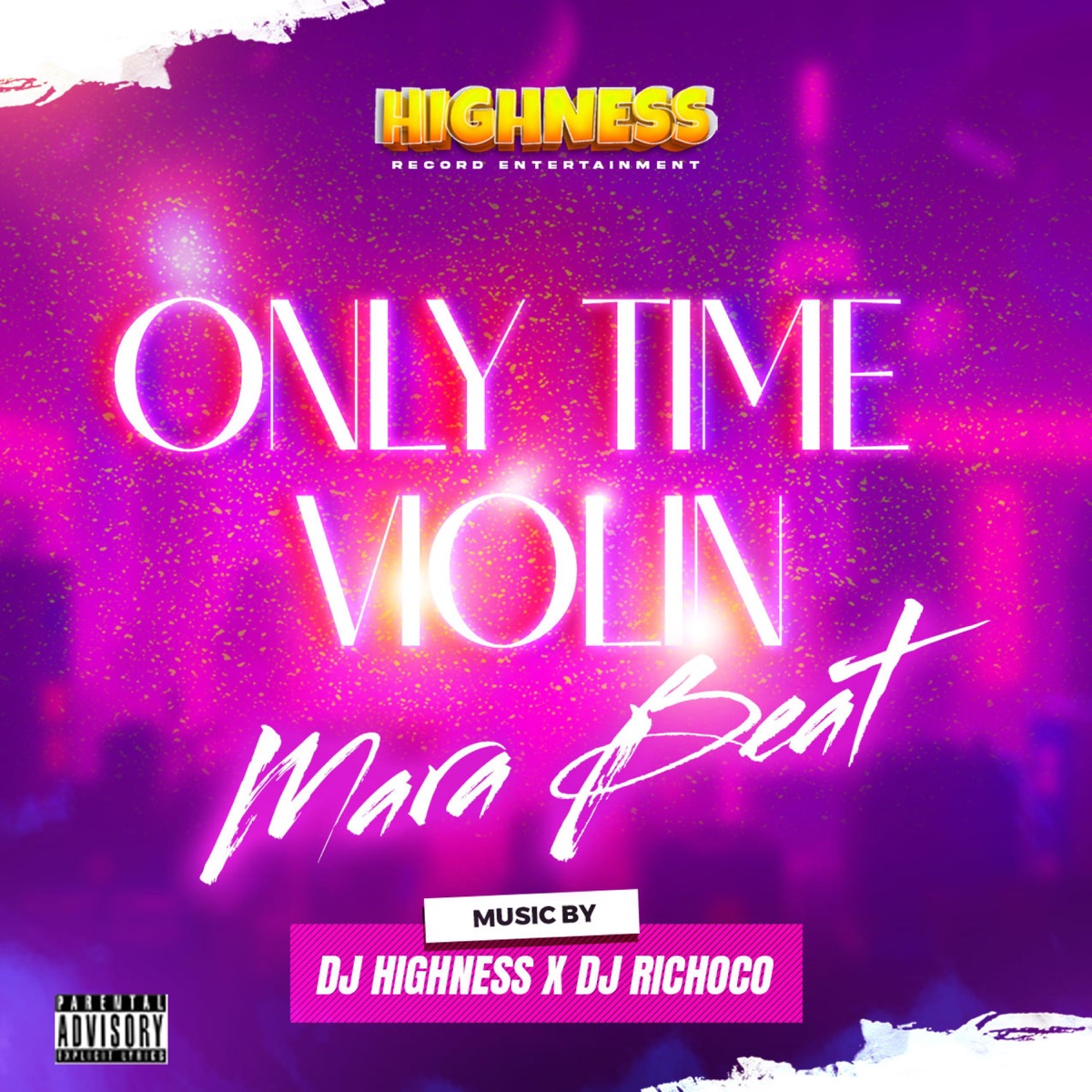 Only Time Violin Mara Beat (feat. Dj Richoco) - Single by DJ Highness album cover