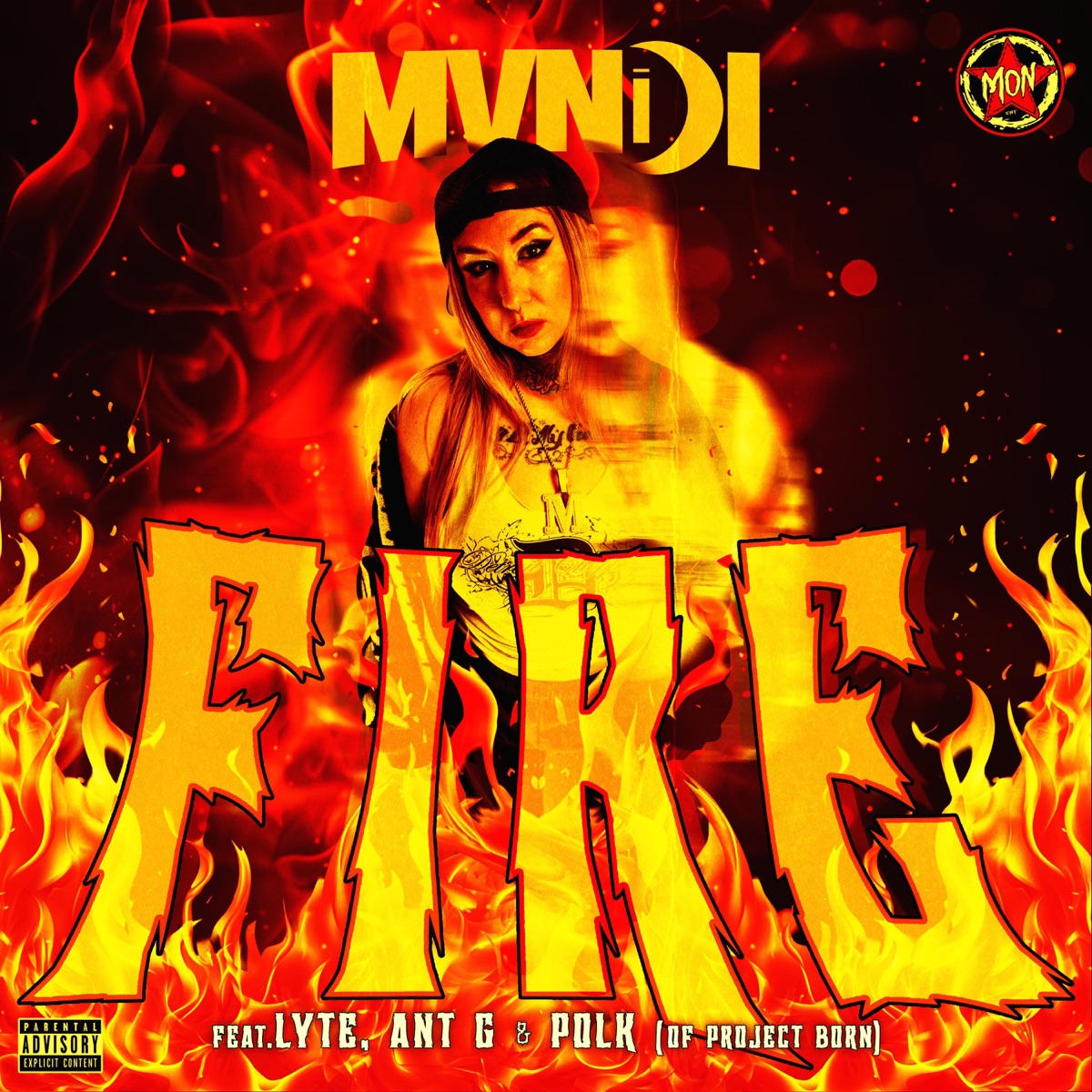 Fire (feat. Lyte, Ant G & Polk D) - Single by Mvndi album cover