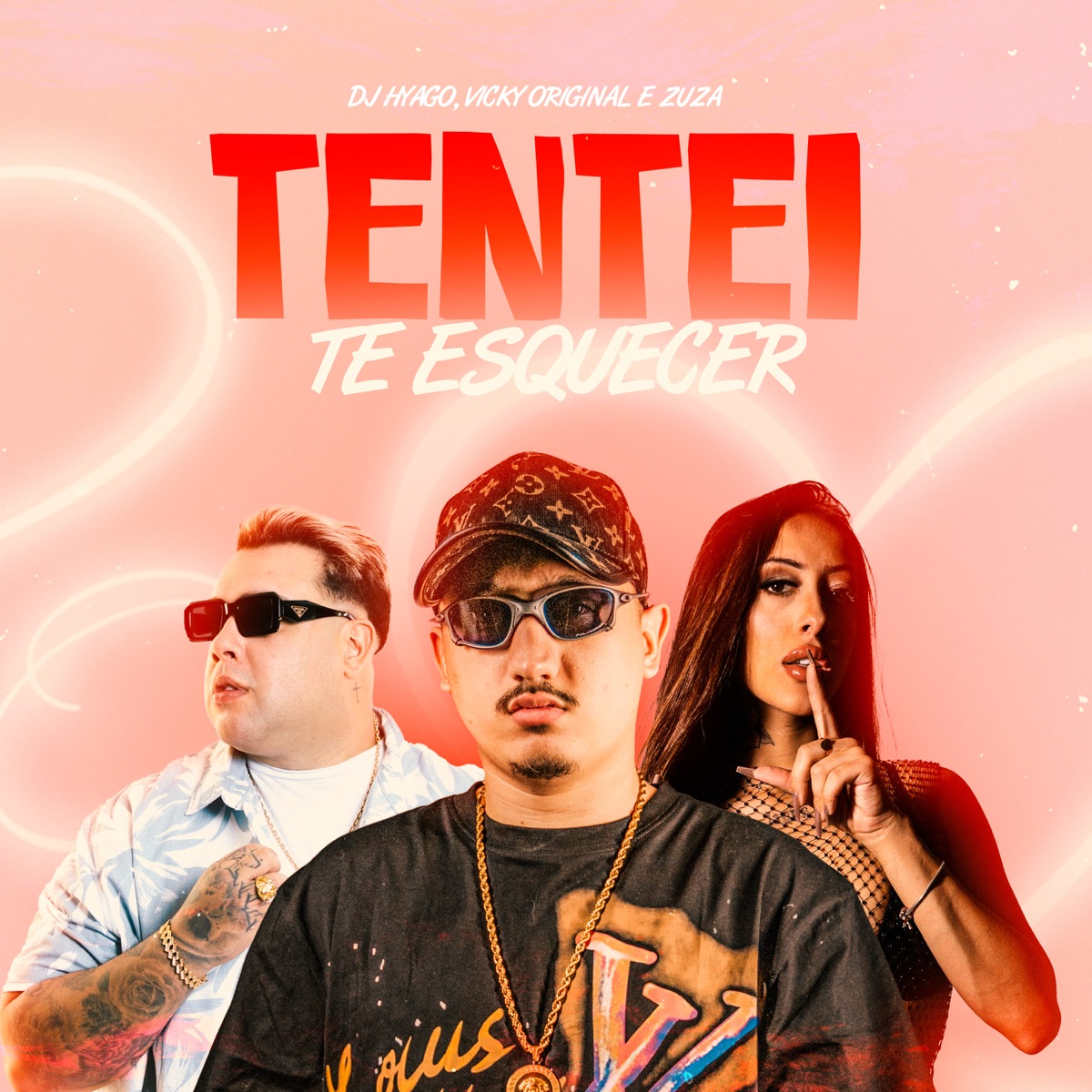 Tentei Te Esquecer - Single by VICKY ORIGINAL, Zuza & Dj Hyago album cover