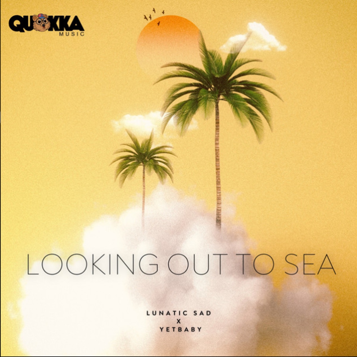 Looking Out To Sea - Single by Lunatic Sad, YetBaby & Quokka Music album cover