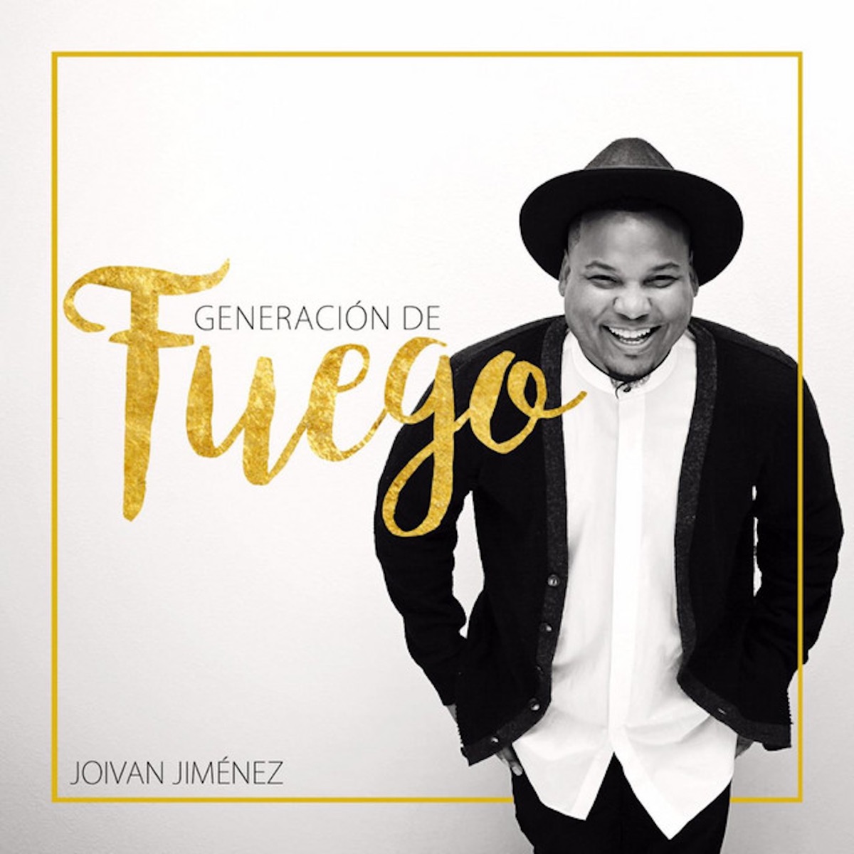 Generación de Fuego (Single) - Single by Joivan Jimenez album cover