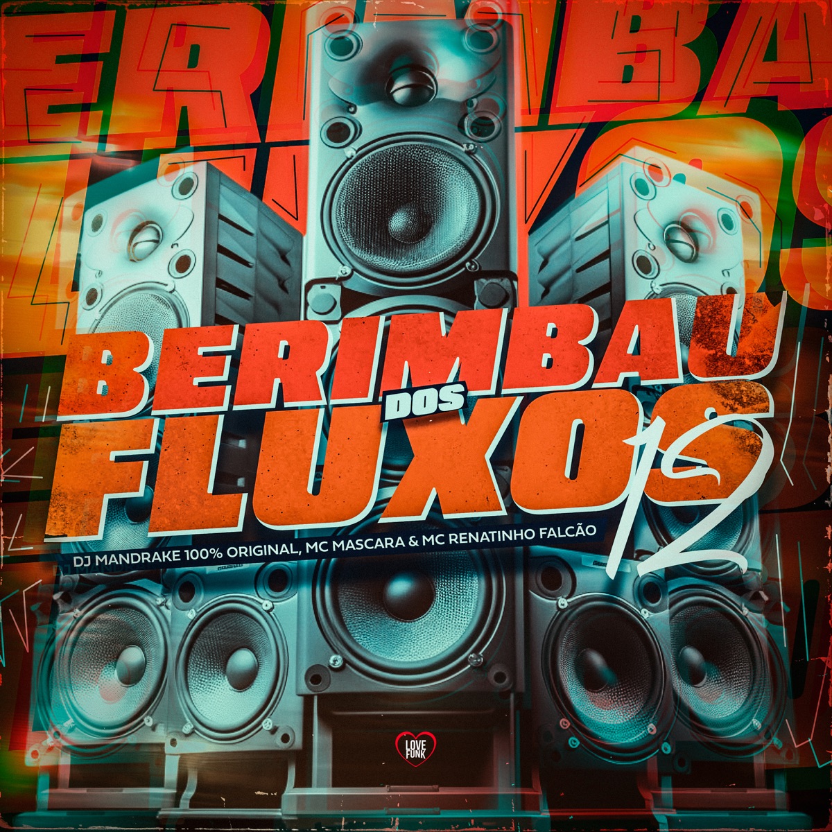 Berimbau dos Fluxos 12 - Single by Mc mascara & MC Renatinho Falcão album cover