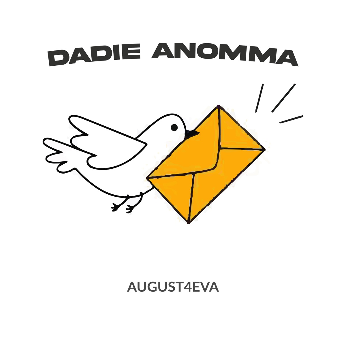 DADIE ANOMMA - Single by AUGUST4EVA album cover