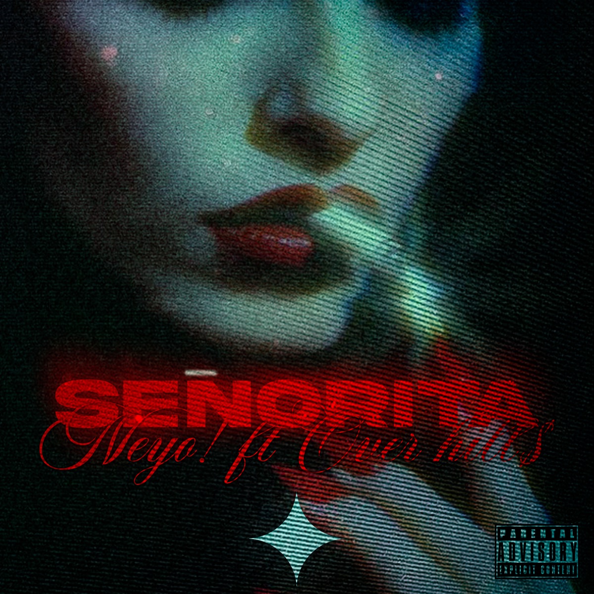 Señorita - Single by NEYO!, Over Hill$ & OHRTZ album cover