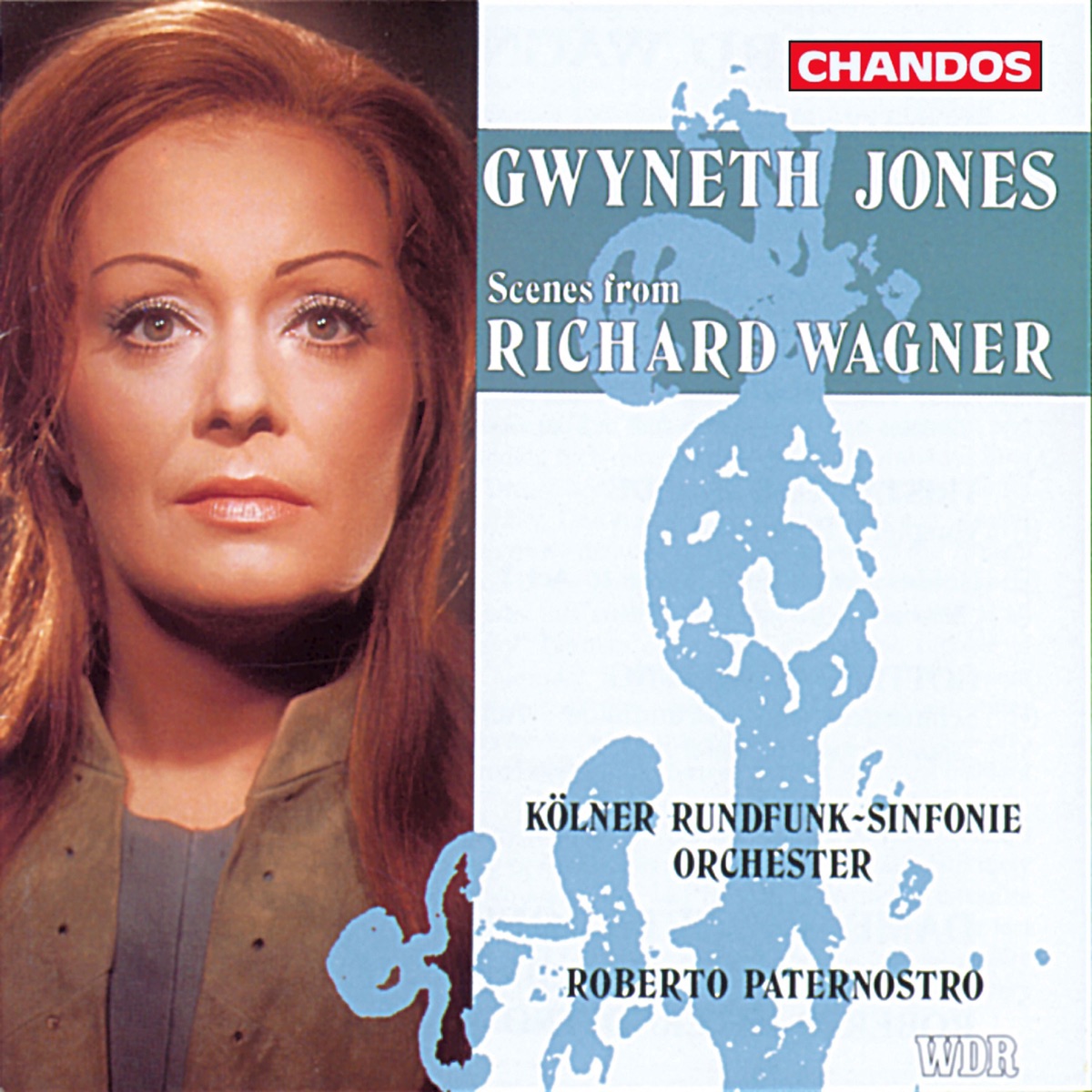 Dame Gwyneth Jones sings Wagner Arias by Gwyneth Jones, Roberto Paternostro & Kölner Rundfunk-Sinfonie-Orchester album cover