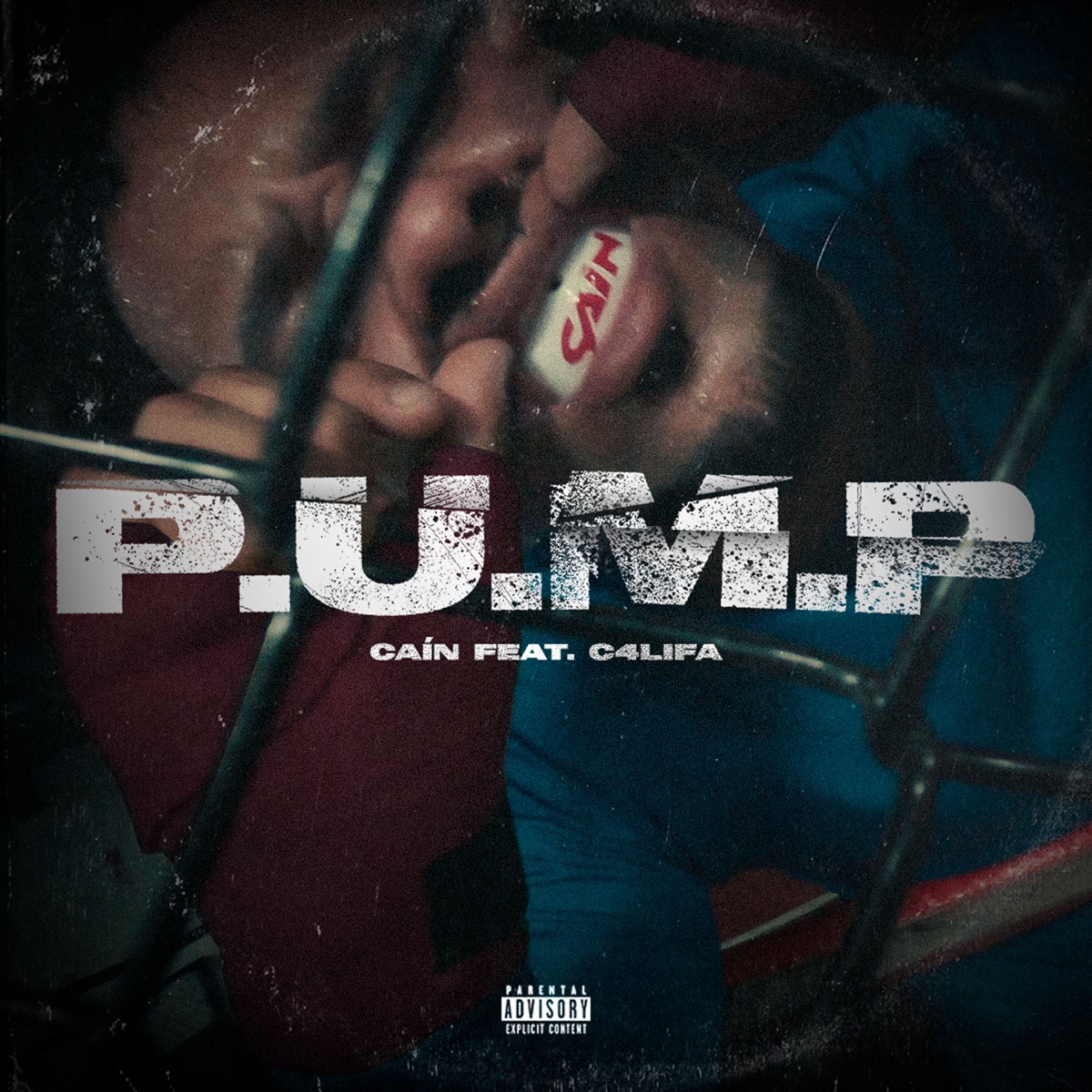 P.U.M.P - Single by CAÍN & C4LIFA album cover