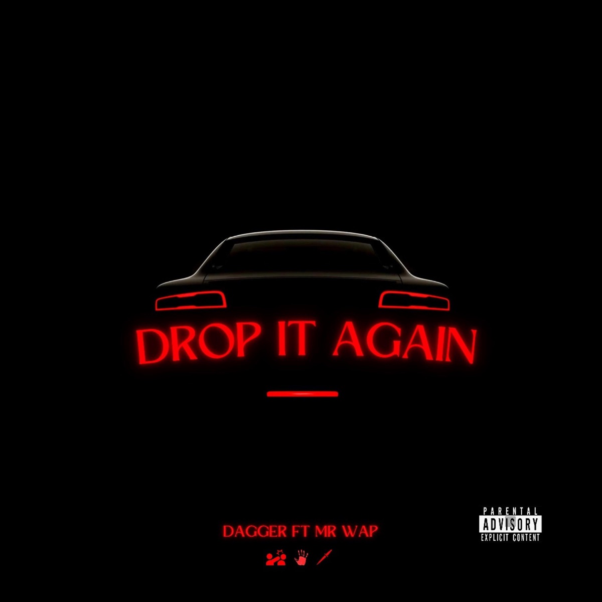 DROP IT AGAIN (feat. Mr Wap) - Single by Dagger album cover