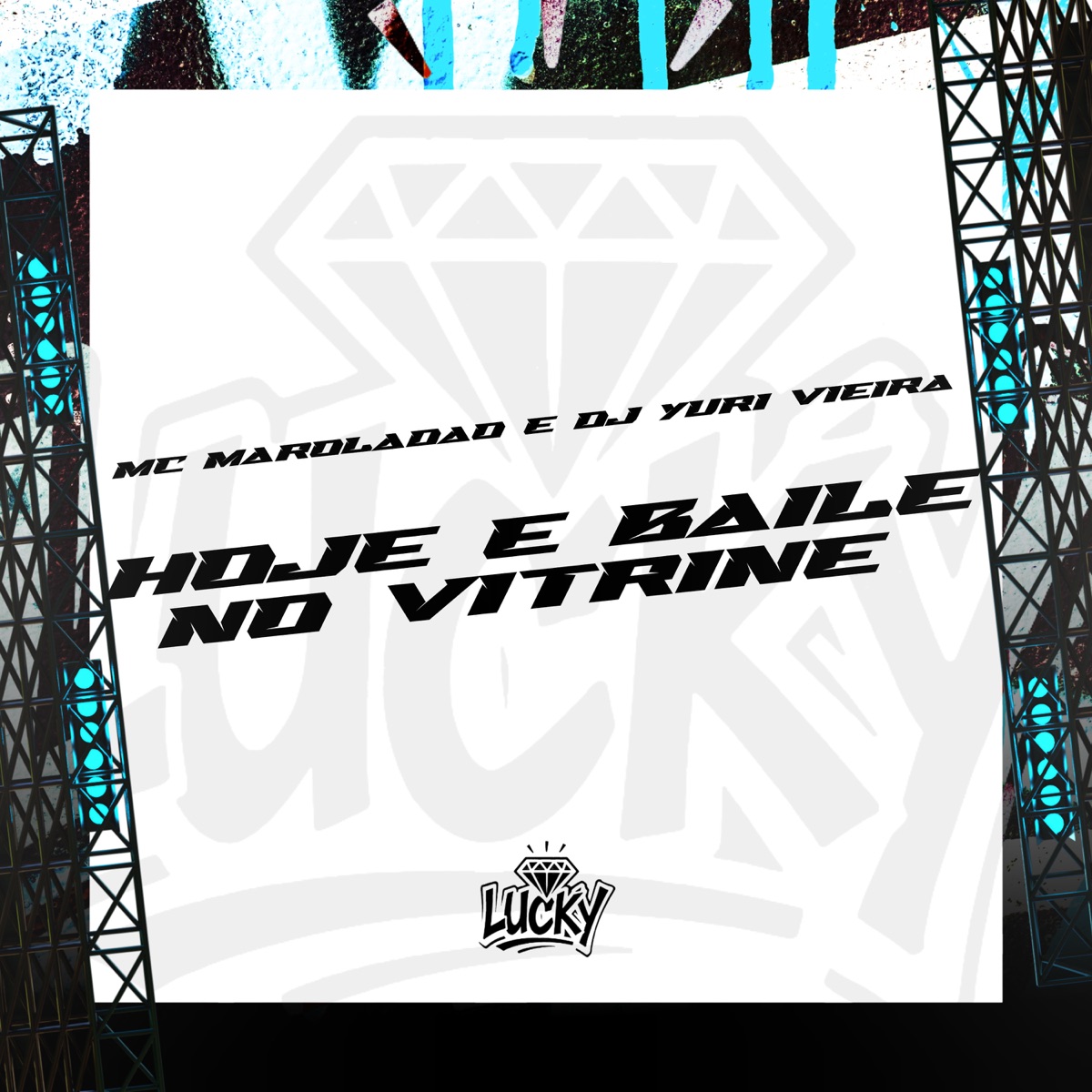 Hoje É Baile no Vitrine - Single by DJ Yuri Vieira & Mc Maroladão album cover