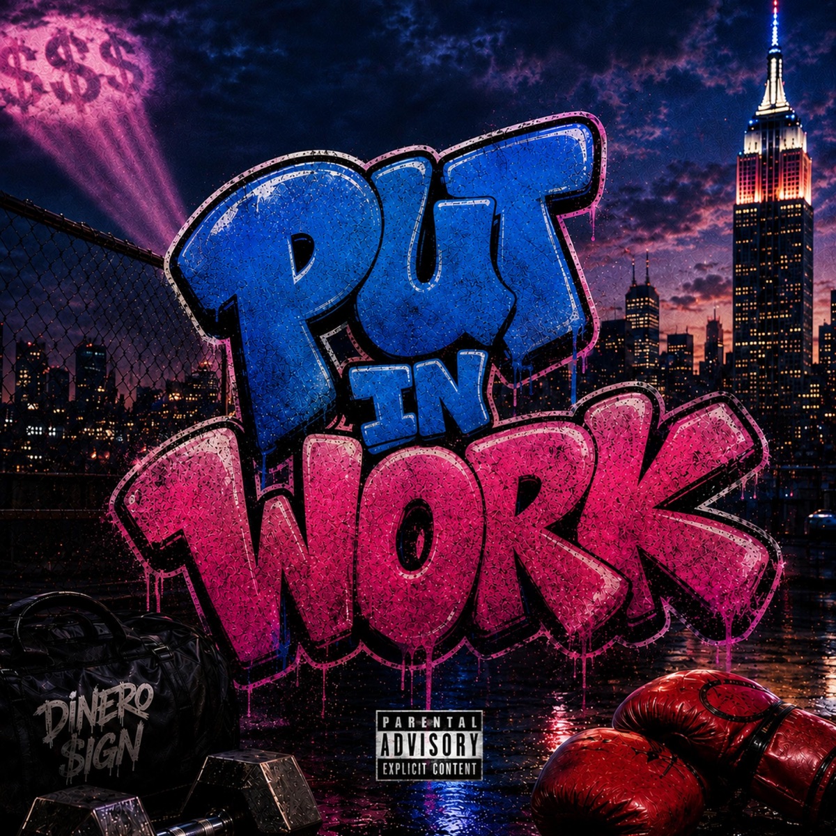 Put In Work - Single by Dinero $ign album cover
