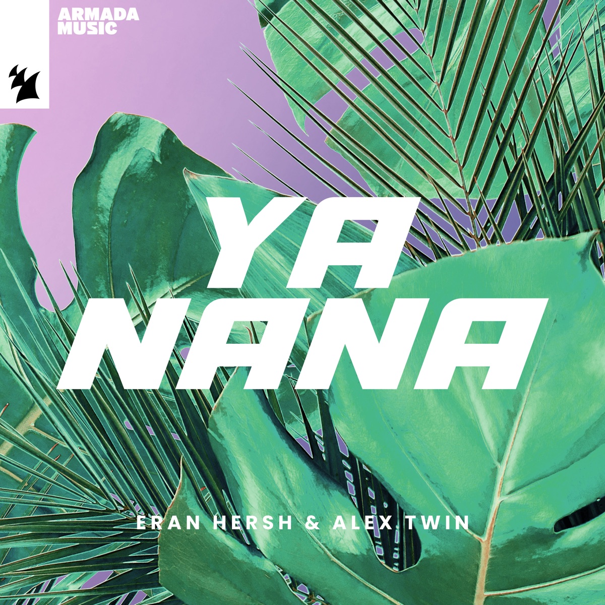 Ya Nana - Single by Eran Hersh & Alex Twin album cover
