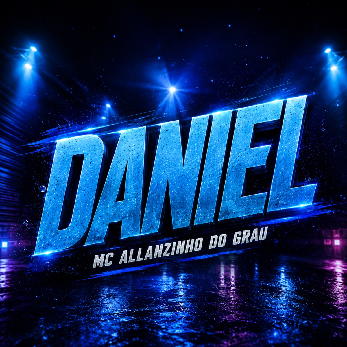 Daniel - Single by MC Allanzinho Do Grau album cover