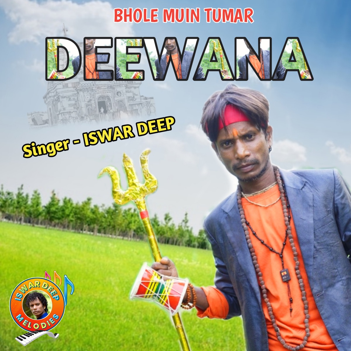 Bhole Muin Tumar Deewana - Single by Iswar Deeep album cover