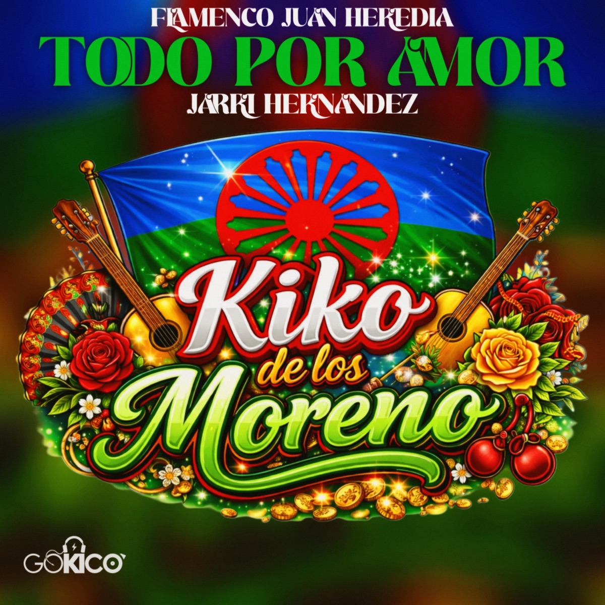 Todo Por Amor - Single by Flamenco Juan Heredia, Jarri Hernandez & Go Kico album cover