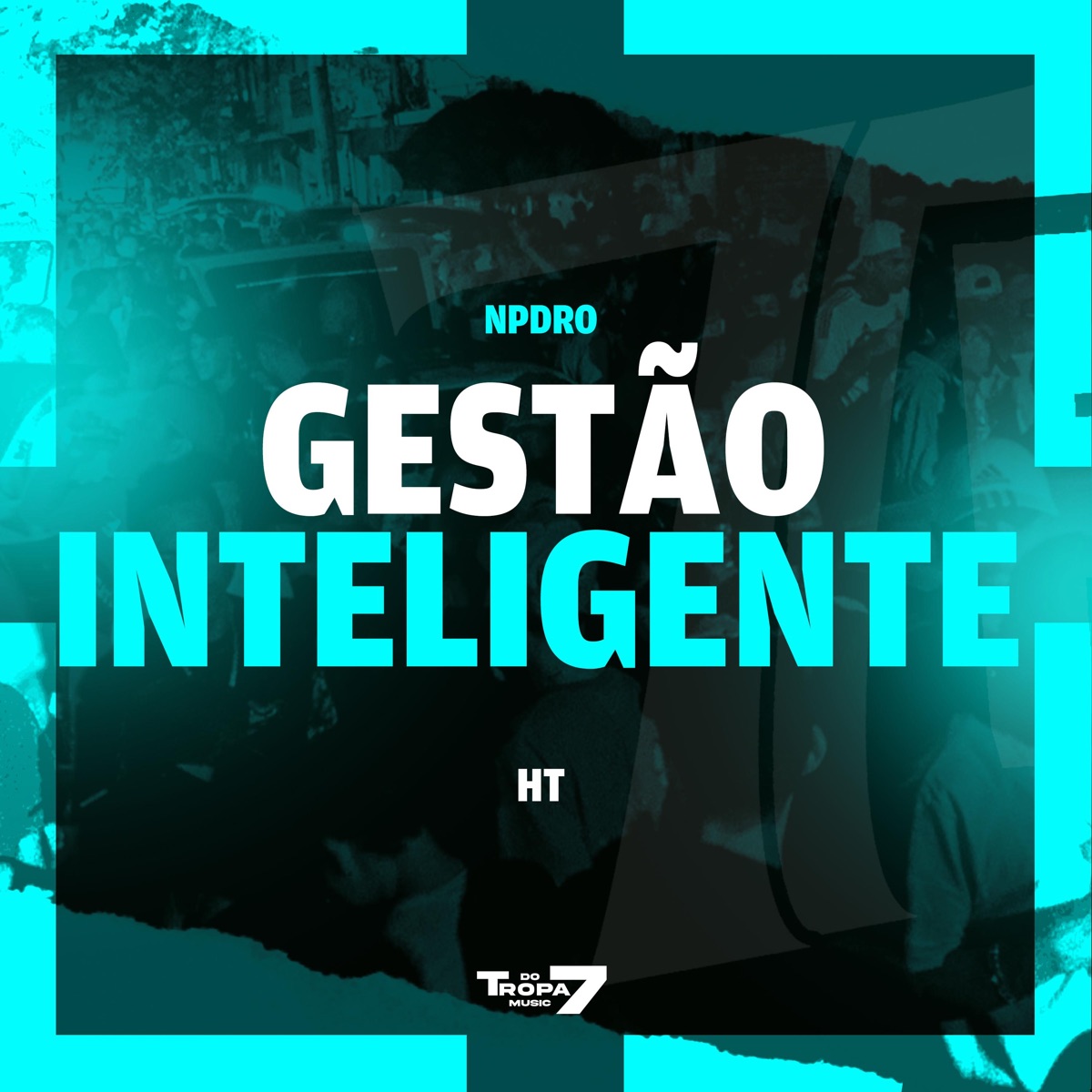 Gestão Inteligente - Single by NPdro & Ht album cover