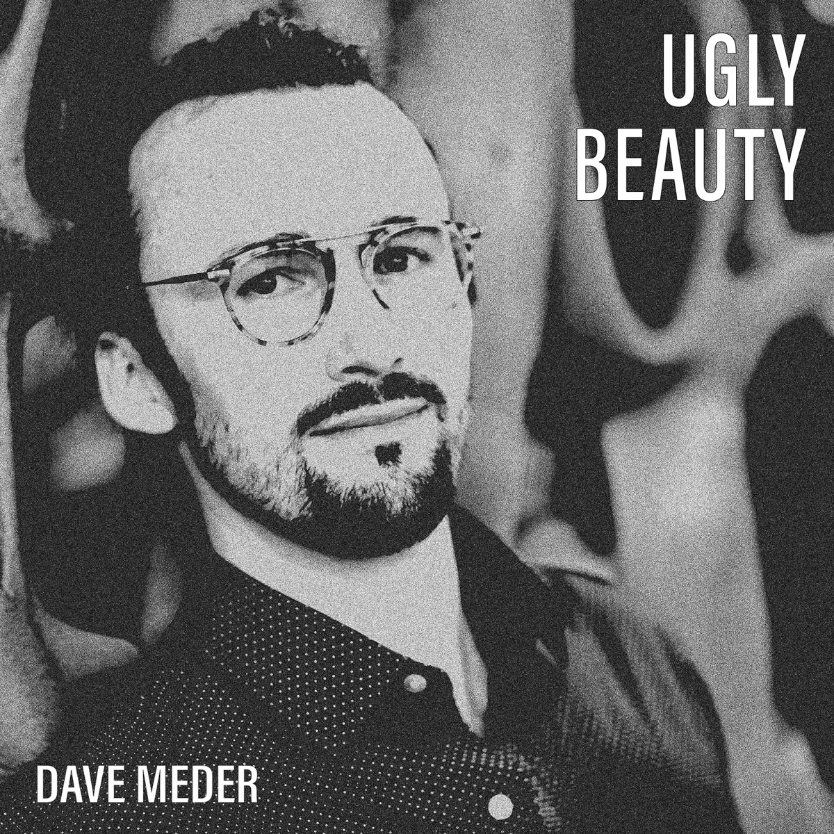 Ugly Beauty - Single by Dave Meder album cover