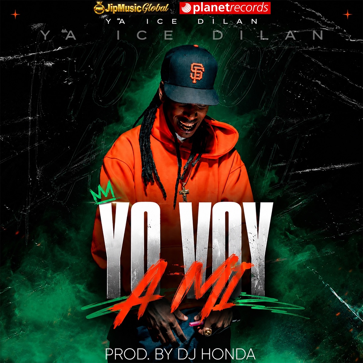 Yo Voy a Mi - Single by Ya Ice Dilan, JipMusic Global & DJ Honda album cover