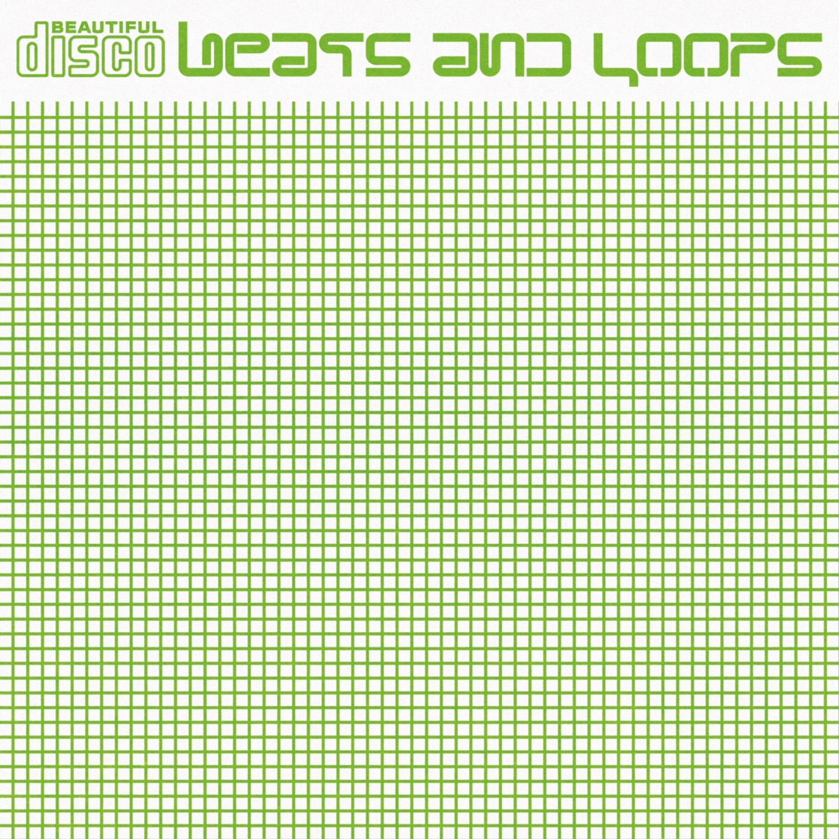 Beats And Loops - EP by Beautiful Disco album cover