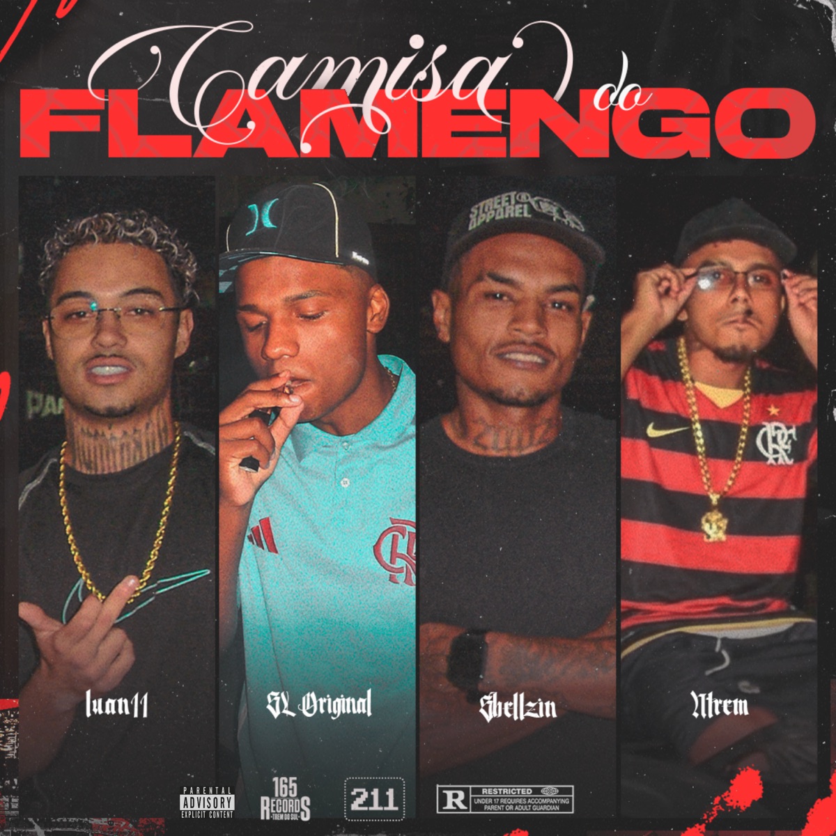 Camisa do Flamengo (feat. Ntrem & 165 Records) - Single by Luan11, SL Original & Shellzin album cover