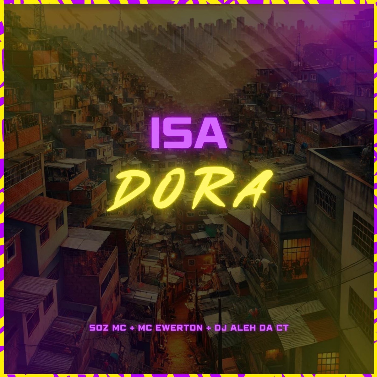 Isadora - Single by Soz MC & MC Ewerton album cover