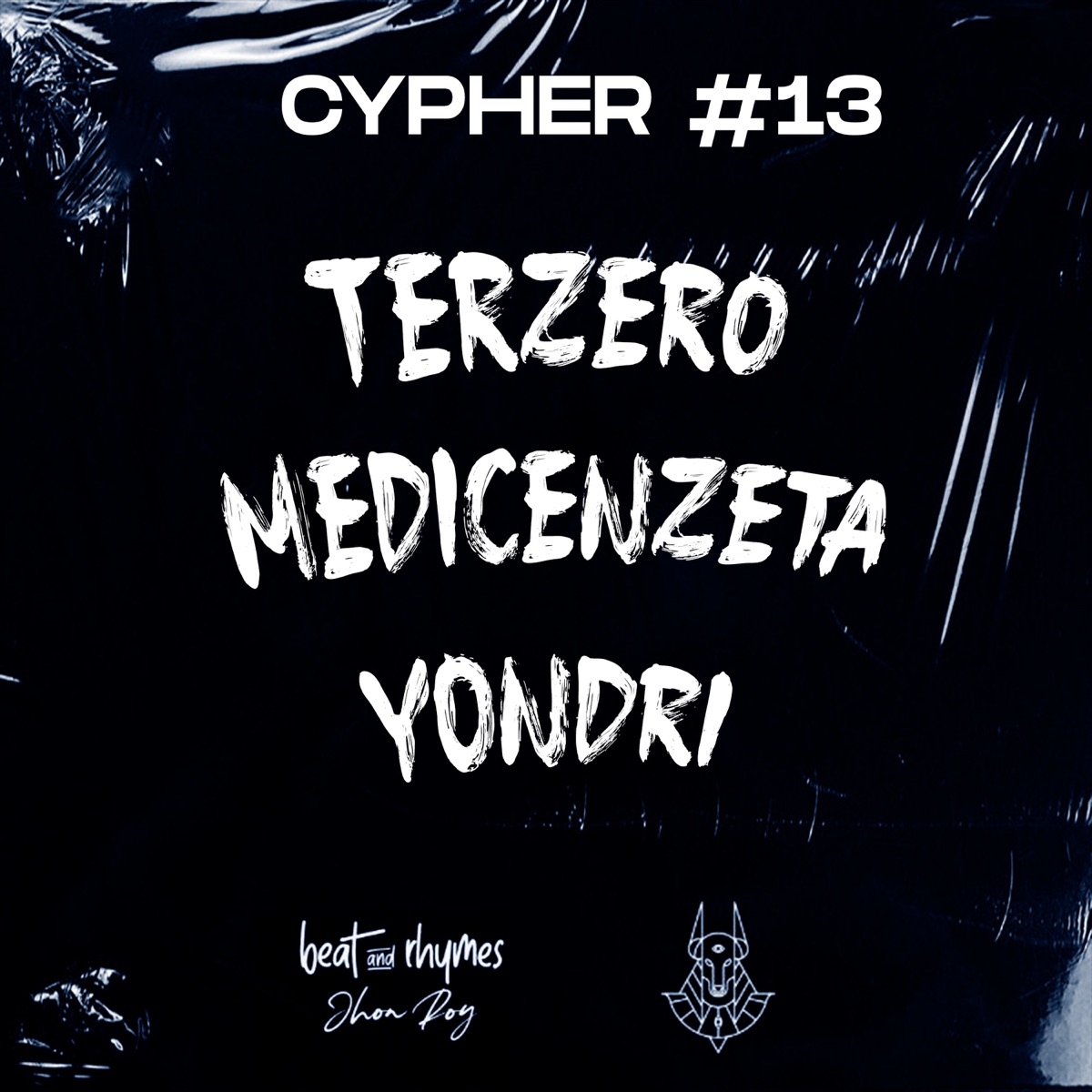 Cypher #13 (feat. Terzero & Medicenzeta & Yondri) - Single by Beat and Rhymes album cover