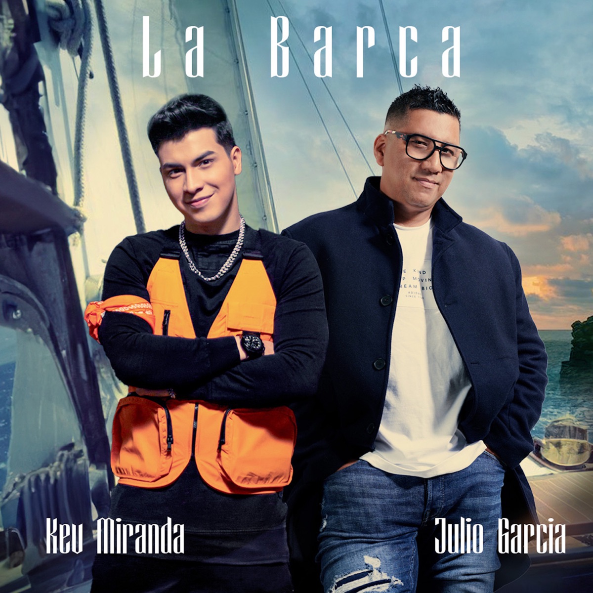 La Barca - Single by Julio Garcia & Kev Miranda album cover