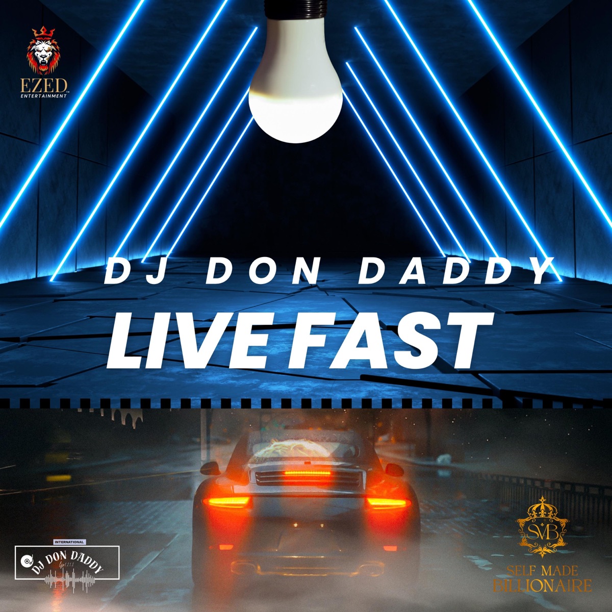 Live Fast (Live) - Single by DJ DON DADDY ORIGINAL album cover