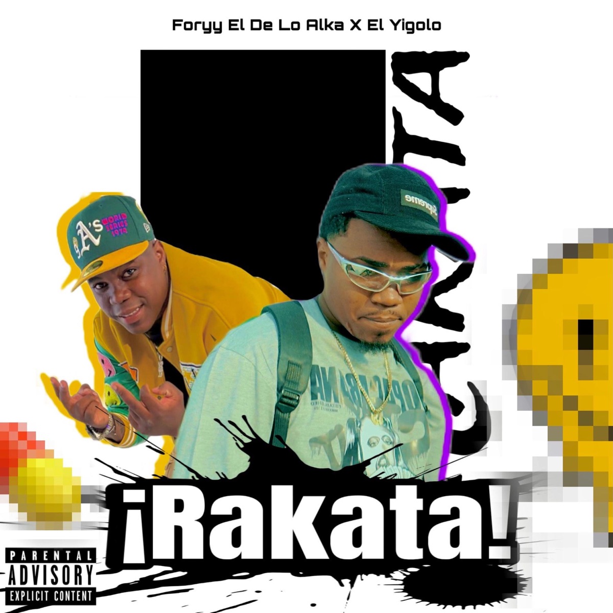Rakata (feat. El Yigolo) - Single by Foryy El De Lo Alka album cover