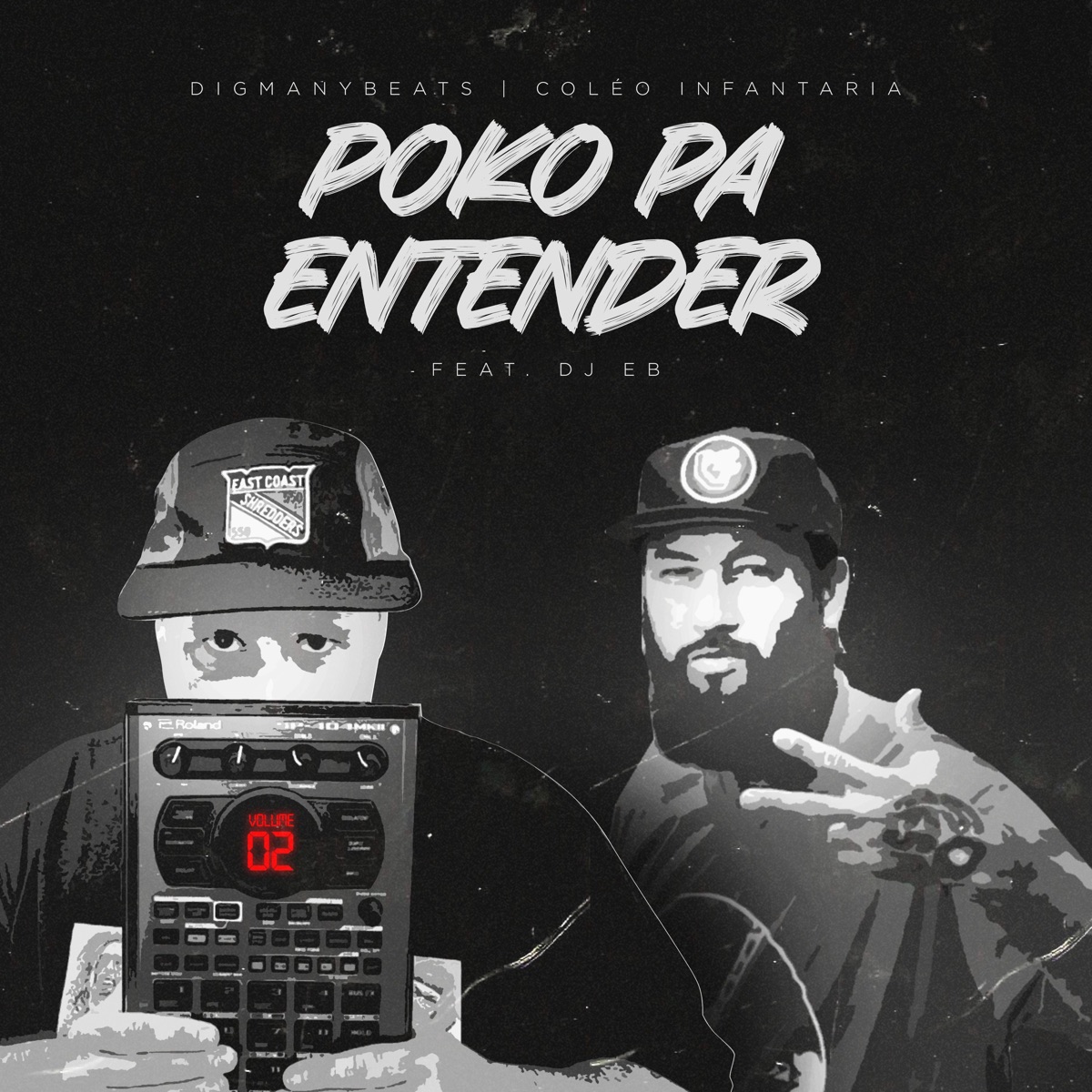 Poko Pa Entender (feat. Dj EB) - Single by Digmanybeats & Coléo Infantaria album cover