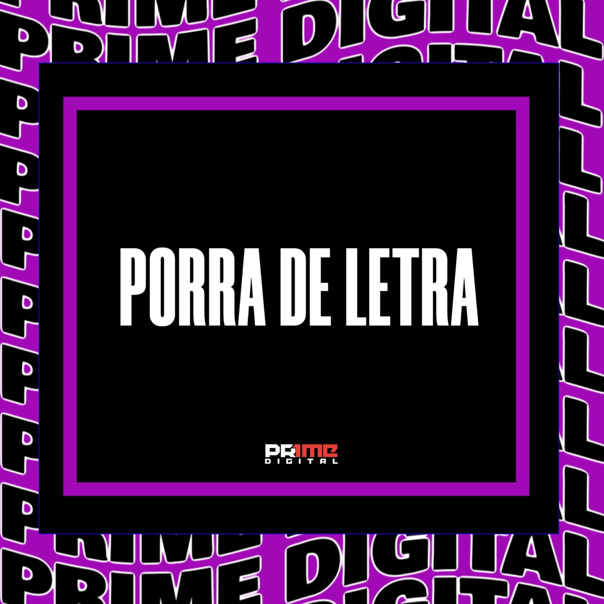 PORRA DE LETRA - Single by DJAY VMC, MC Gordão, MC Rafa 22 & Mc Tídiih album cover