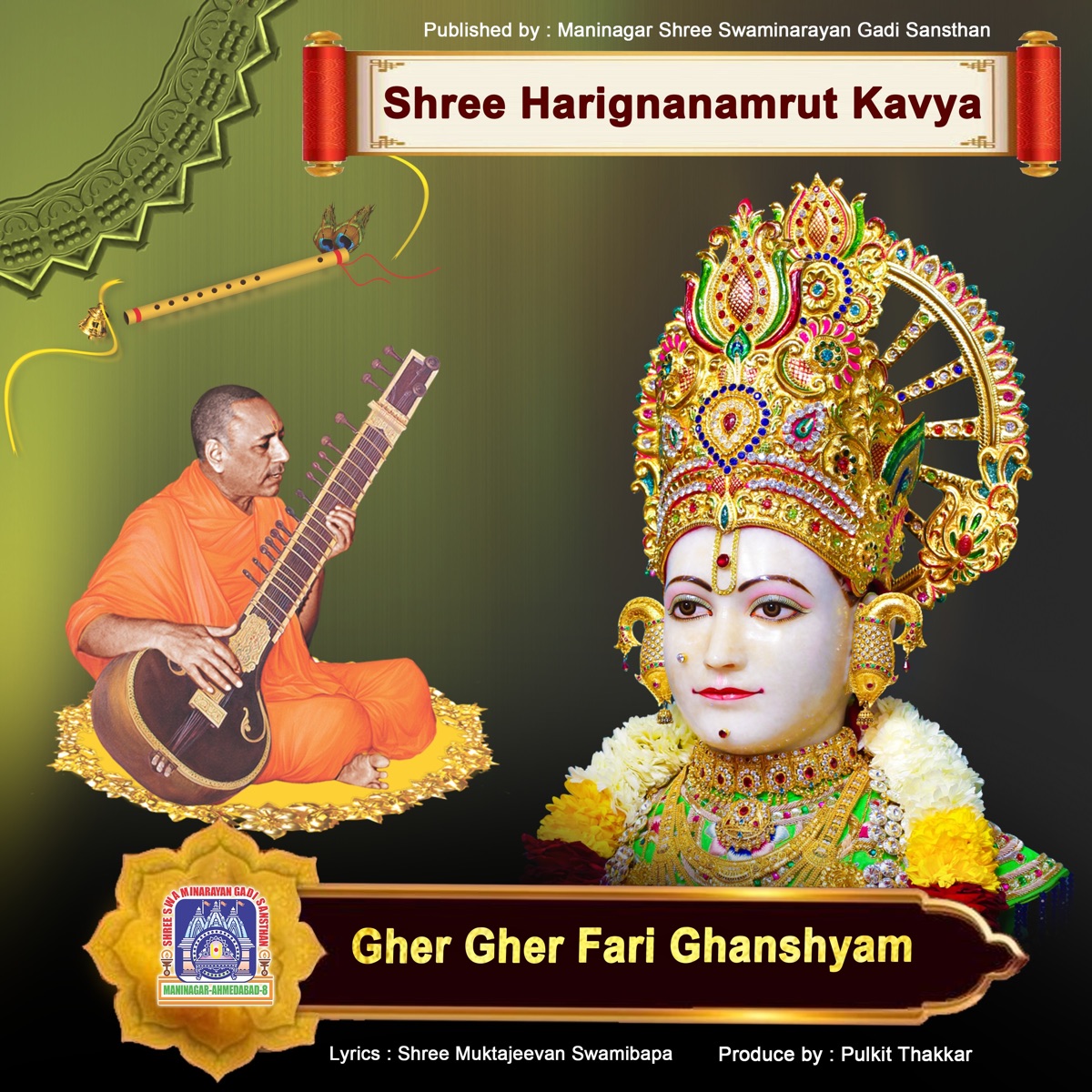Gher Gher Fari Ghanshyam - Single by Swaminarayan Gadi, Mihir Jani & Pulkit Thakkar album cover