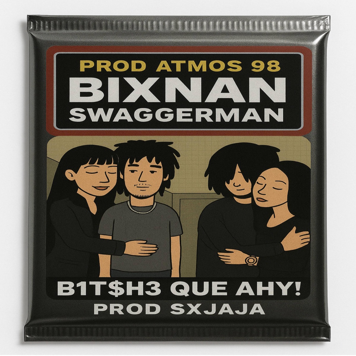 BITCHE QUE AHY! (feat. swaggerman & SEXOJAJA) - Single by Bixnan album cover