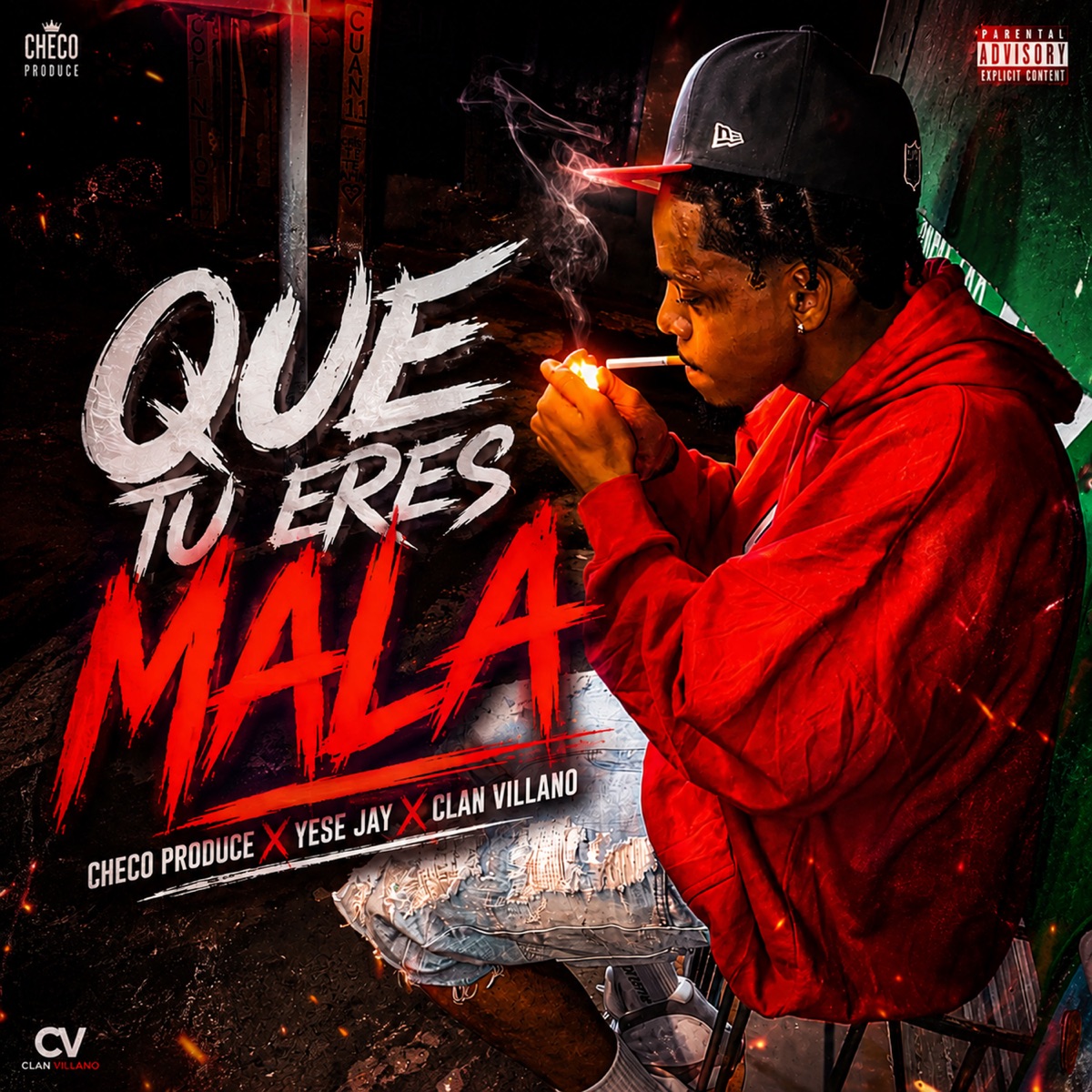 Que Tu Eres Mala - Single by Checo Produce, Yese jay & Clan Villano album cover