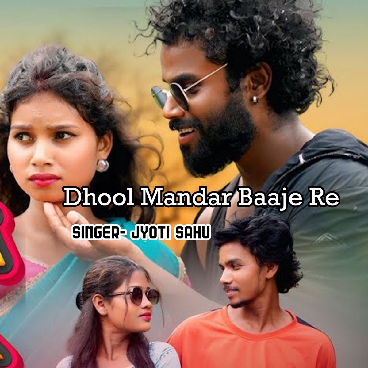 Dhool Mandar Baaje Re - Single by Jyoti Sahu album cover