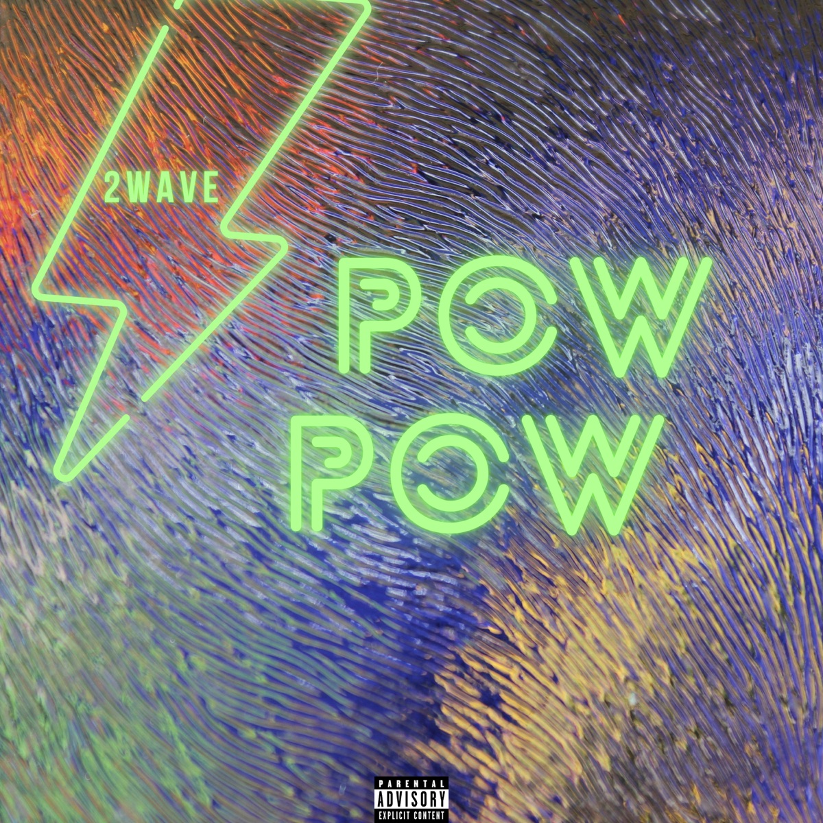 Pow Pow - Single by 2Wave album cover