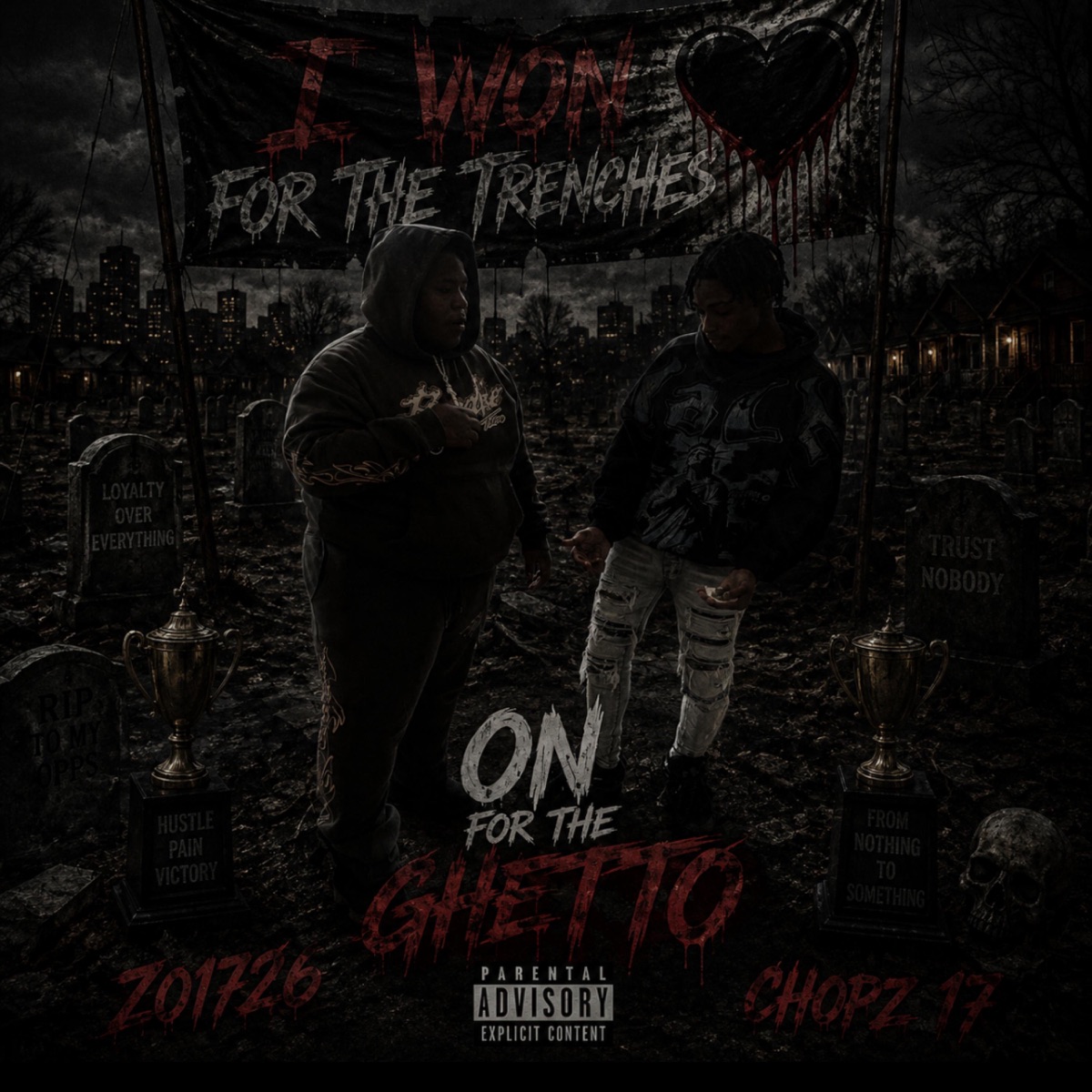On For The Ghetto (feat. Chopz17) - Single by Zo1726 album cover