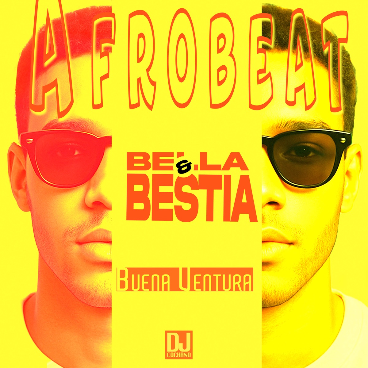 Bella y Bestia - Single by Buena Ventura & DJ Cochano album cover